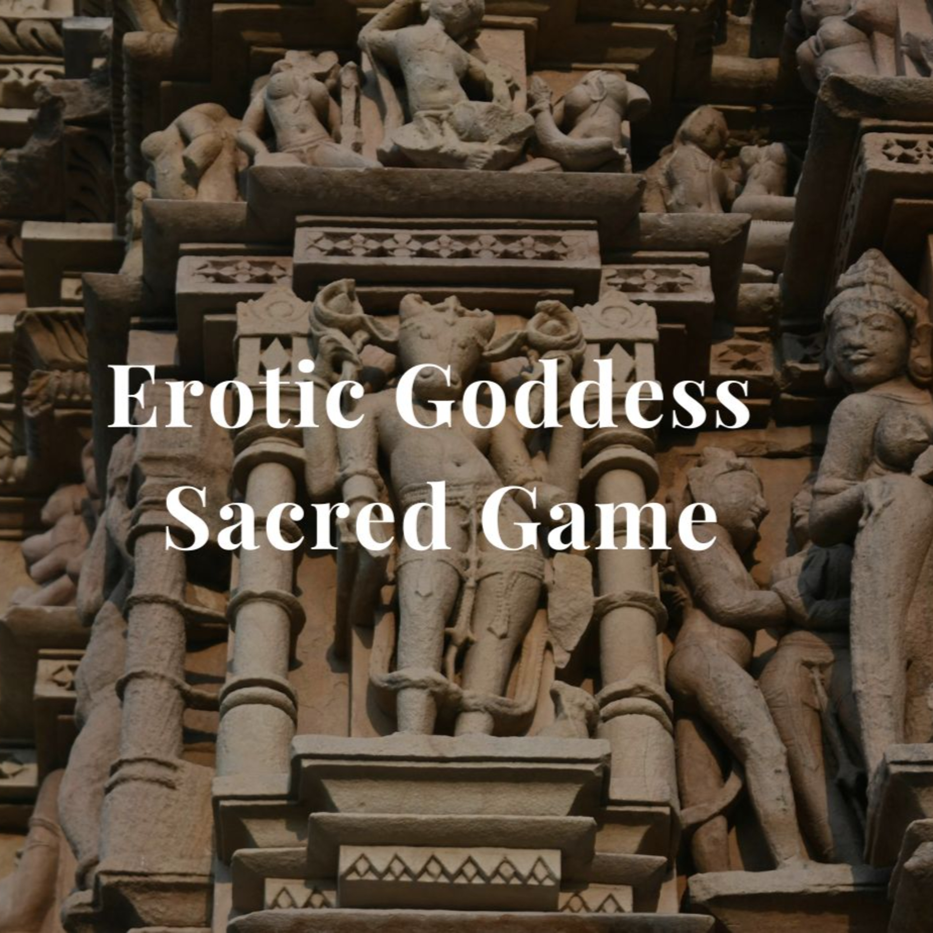 Erotic Goddess - Sacred Game episode artwork