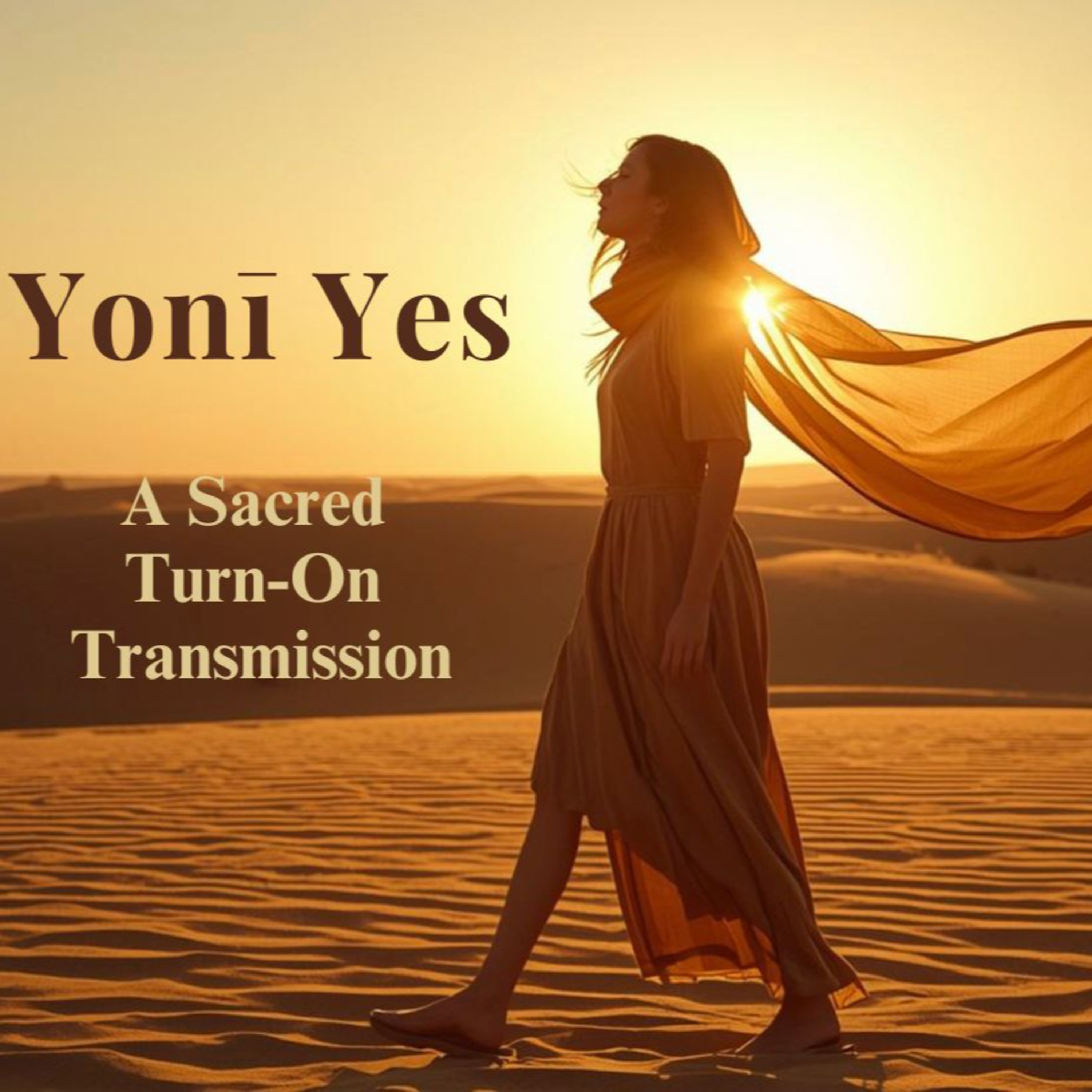 Yoni Yes: A Sacred Turn-On Transmission episode artwork
