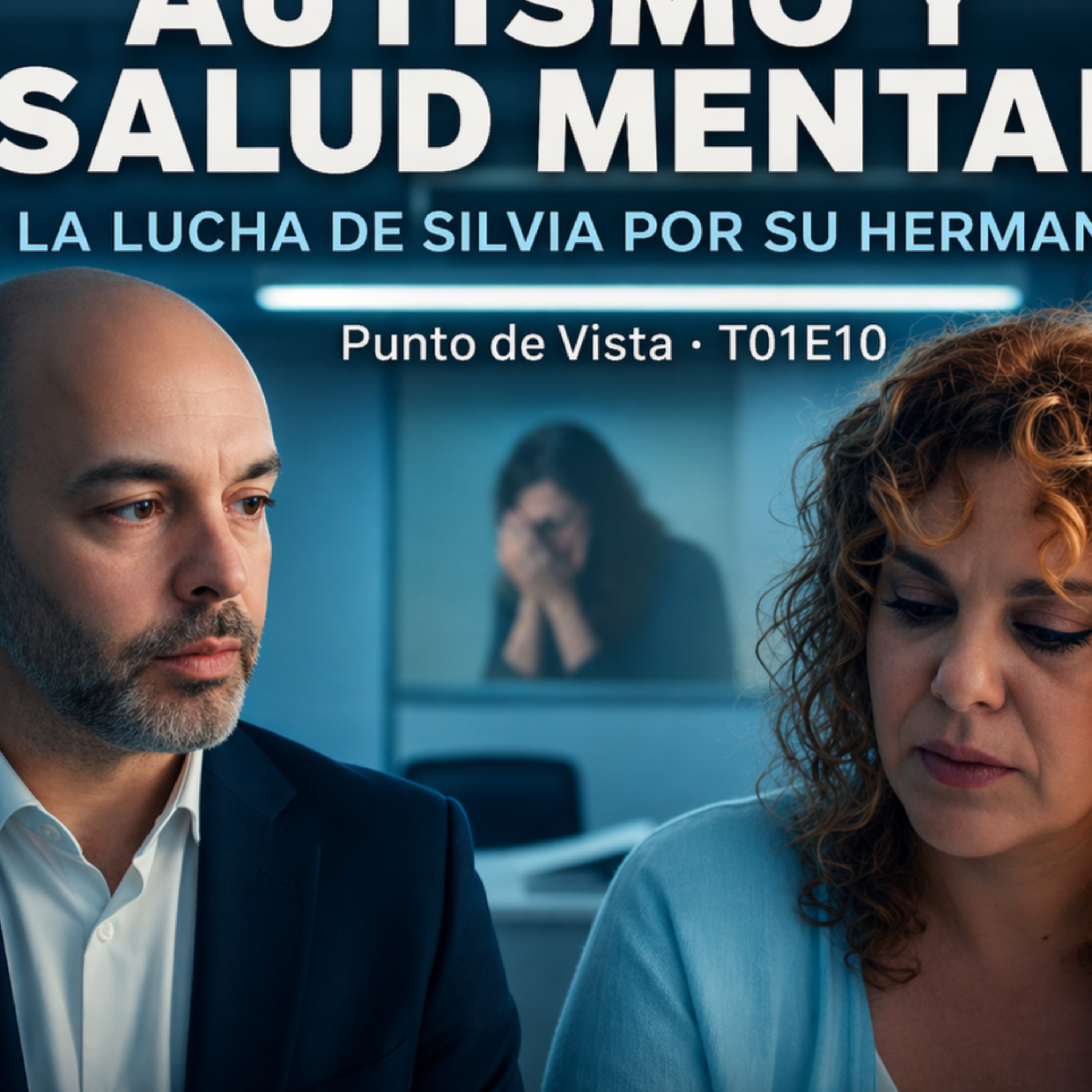 Autismo sin diagnóstico | Cuando el sistema de salud mental falla episode artwork