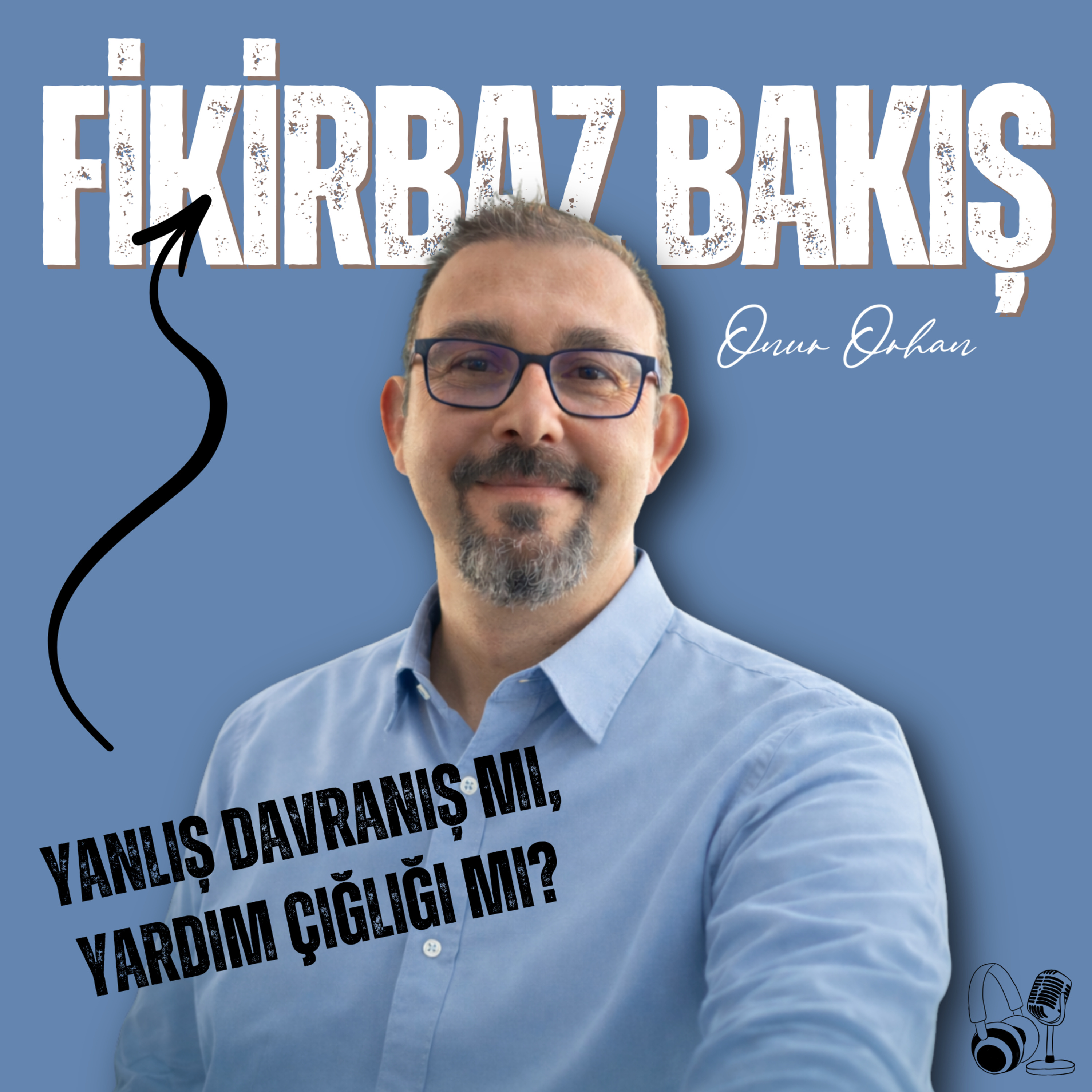 18. Yanlış Davranış mı, Yardım Çığlığı mı? episode artwork