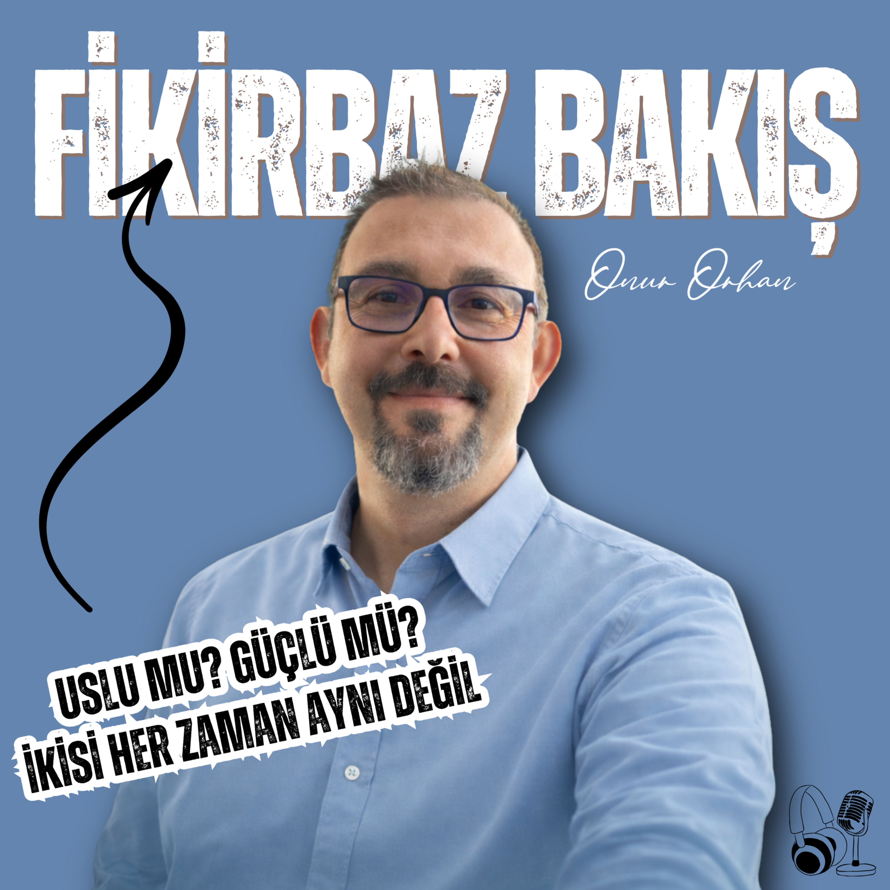 27. İtaatin Sessiz Bedeli: Uslu Çocuklar mı, Güçlü İnsanlar mı? episode artwork