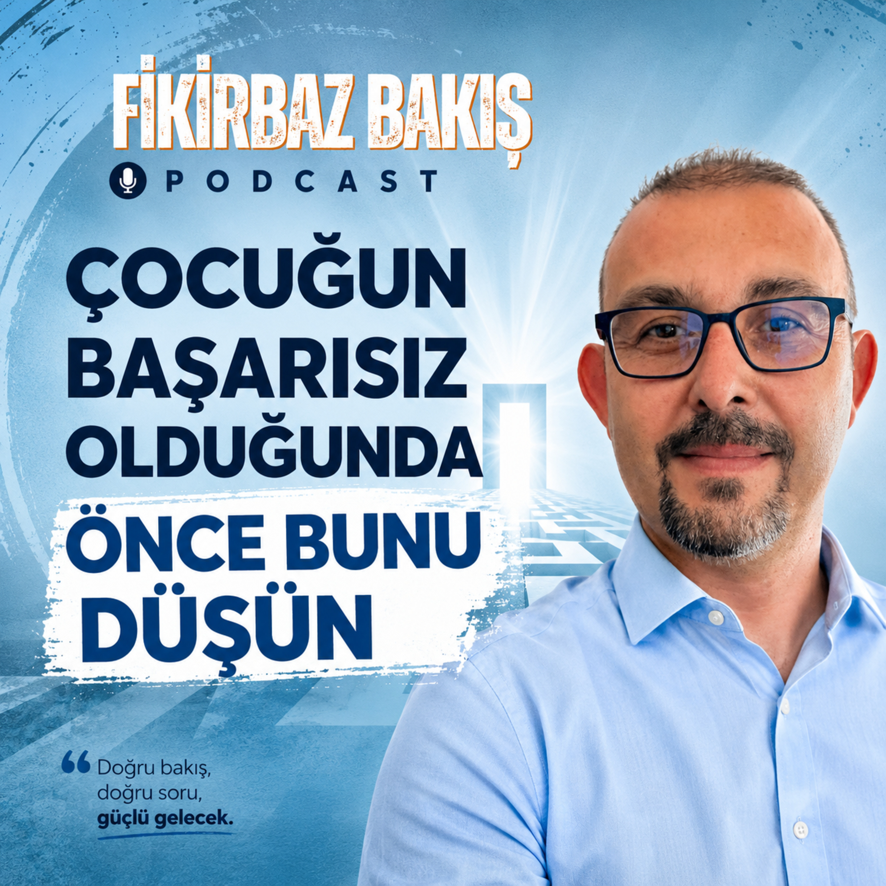 29. Çocuğun Başarısız Olduğunda Önce Bunu Düşün episode artwork