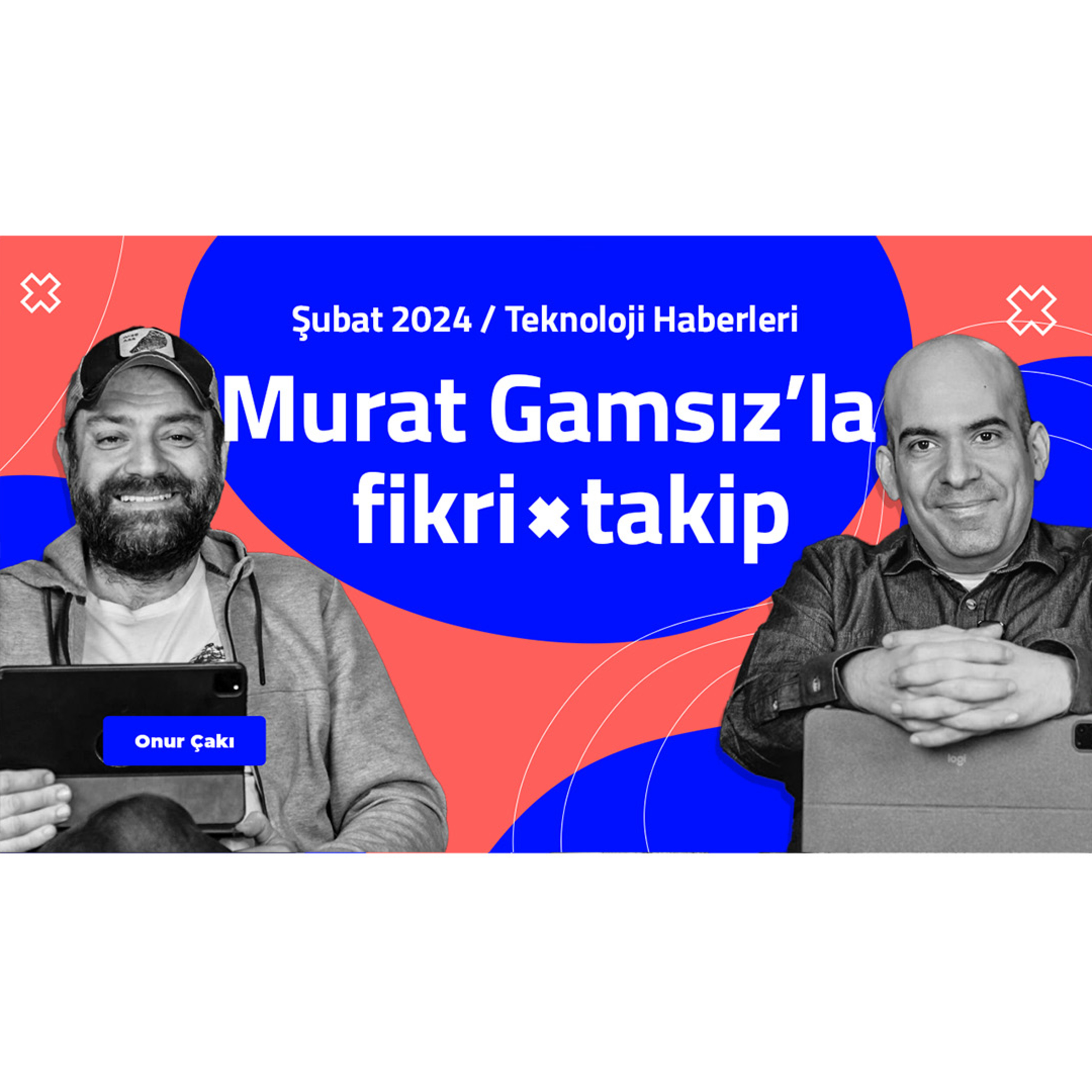Murat Gamsız'la Fikri Takip / Şubat 2024 episode artwork