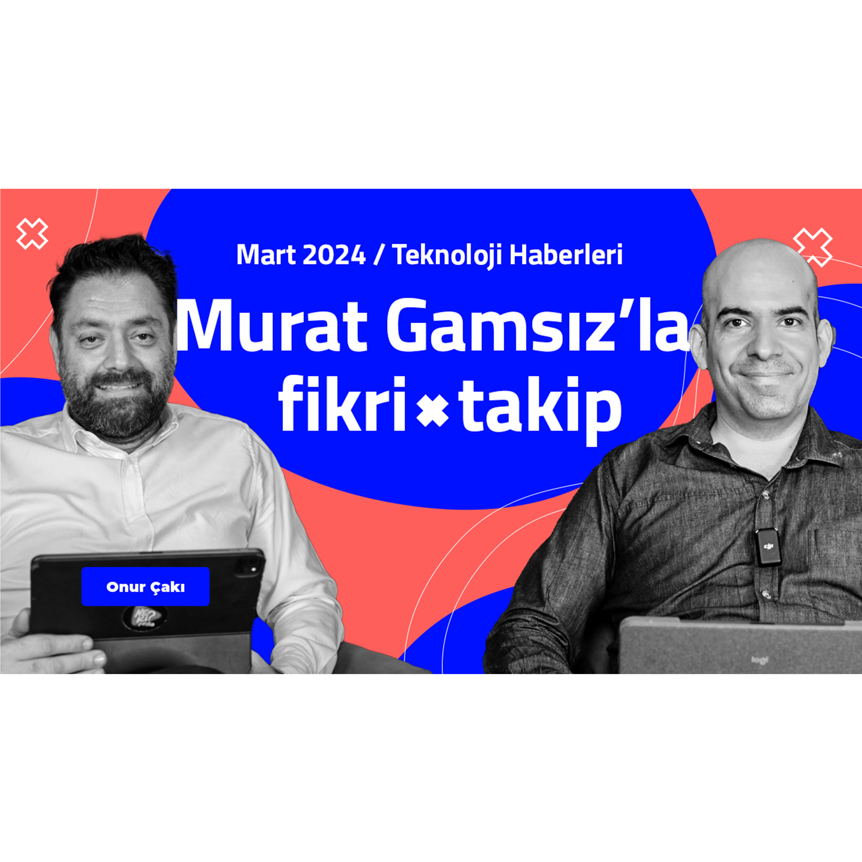 Murat Gamsız ile Fikri Takip / Mart 2024 episode artwork
