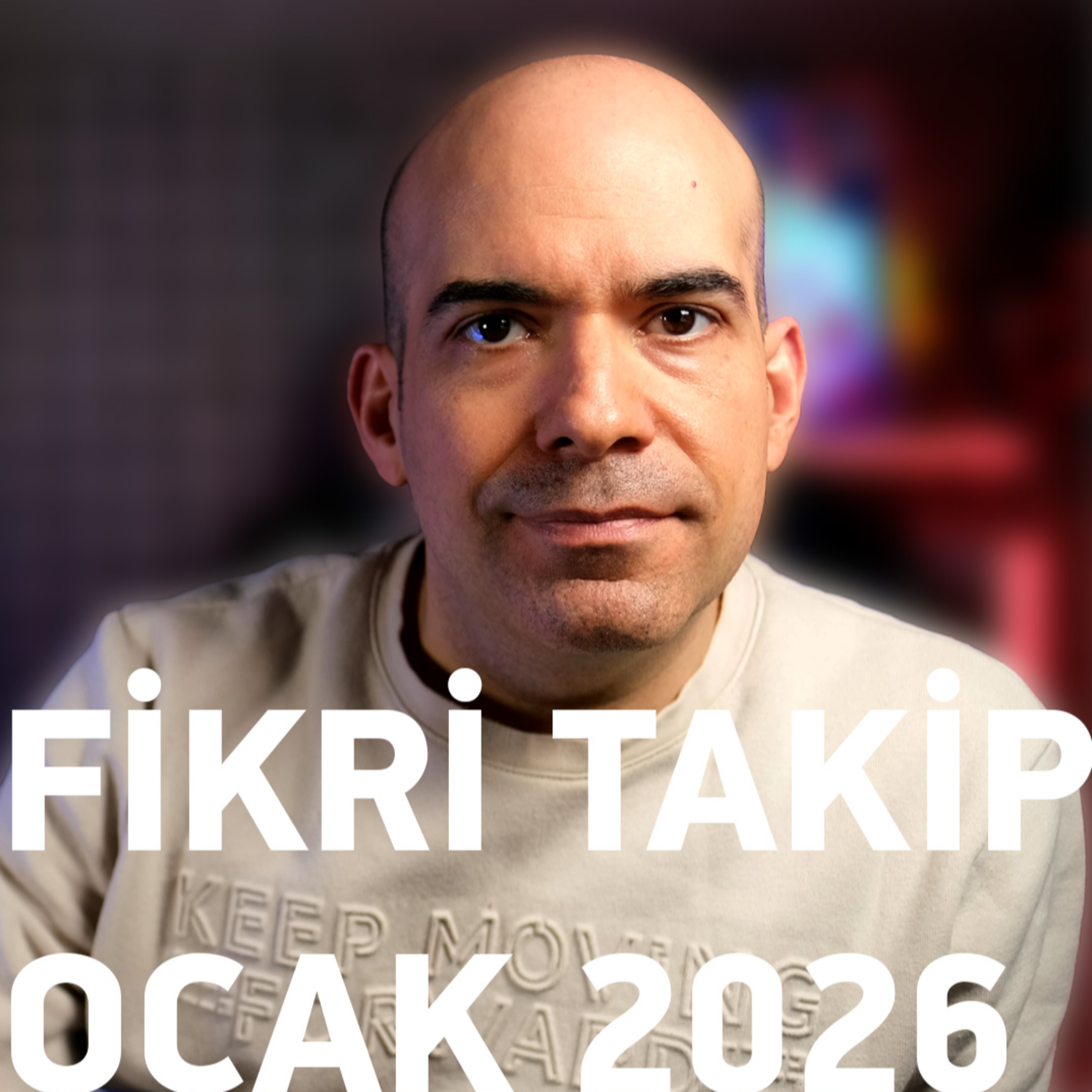 Fikri Takip / Ocak 2026 episode artwork