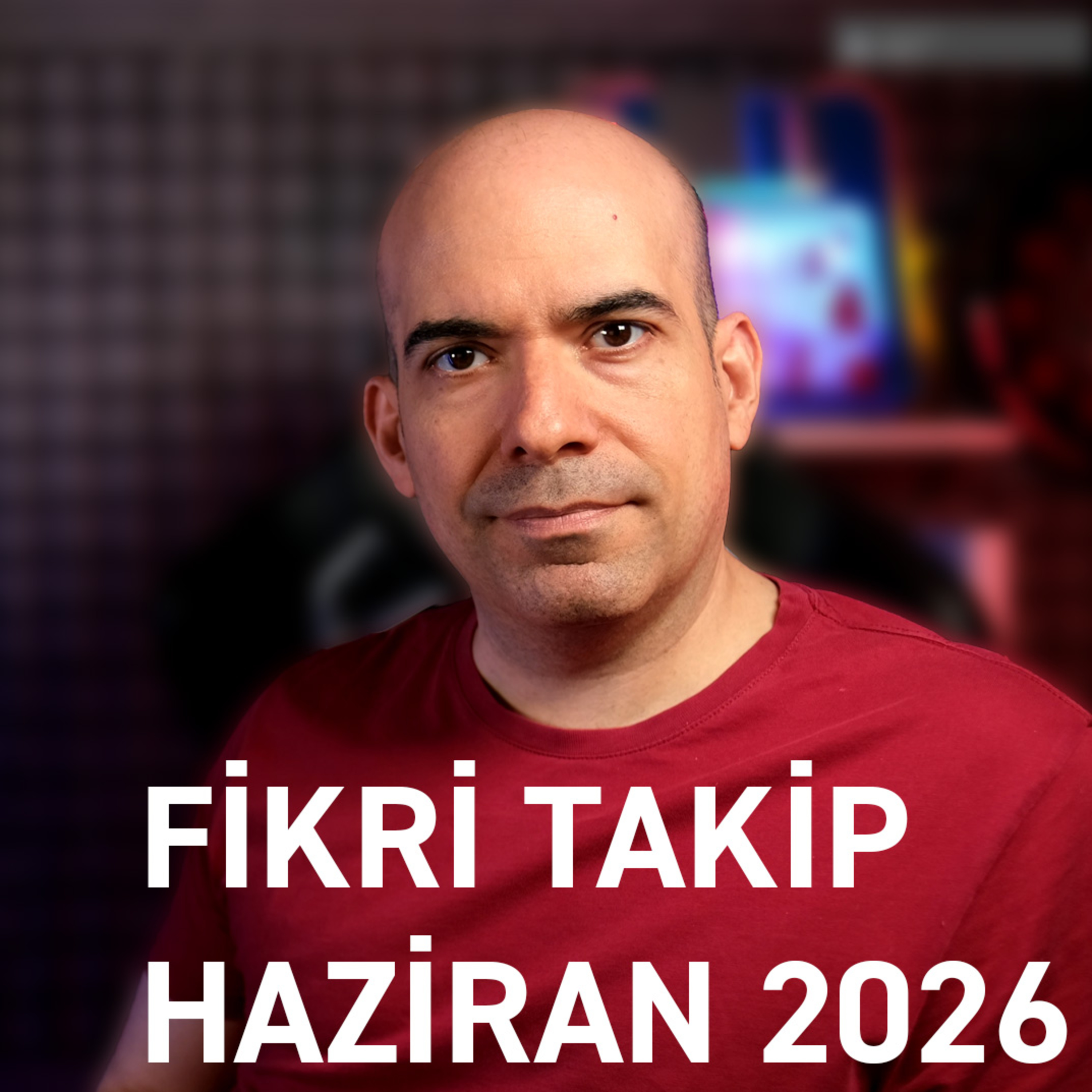 Fikri Takip / Haziran 2026 episode artwork