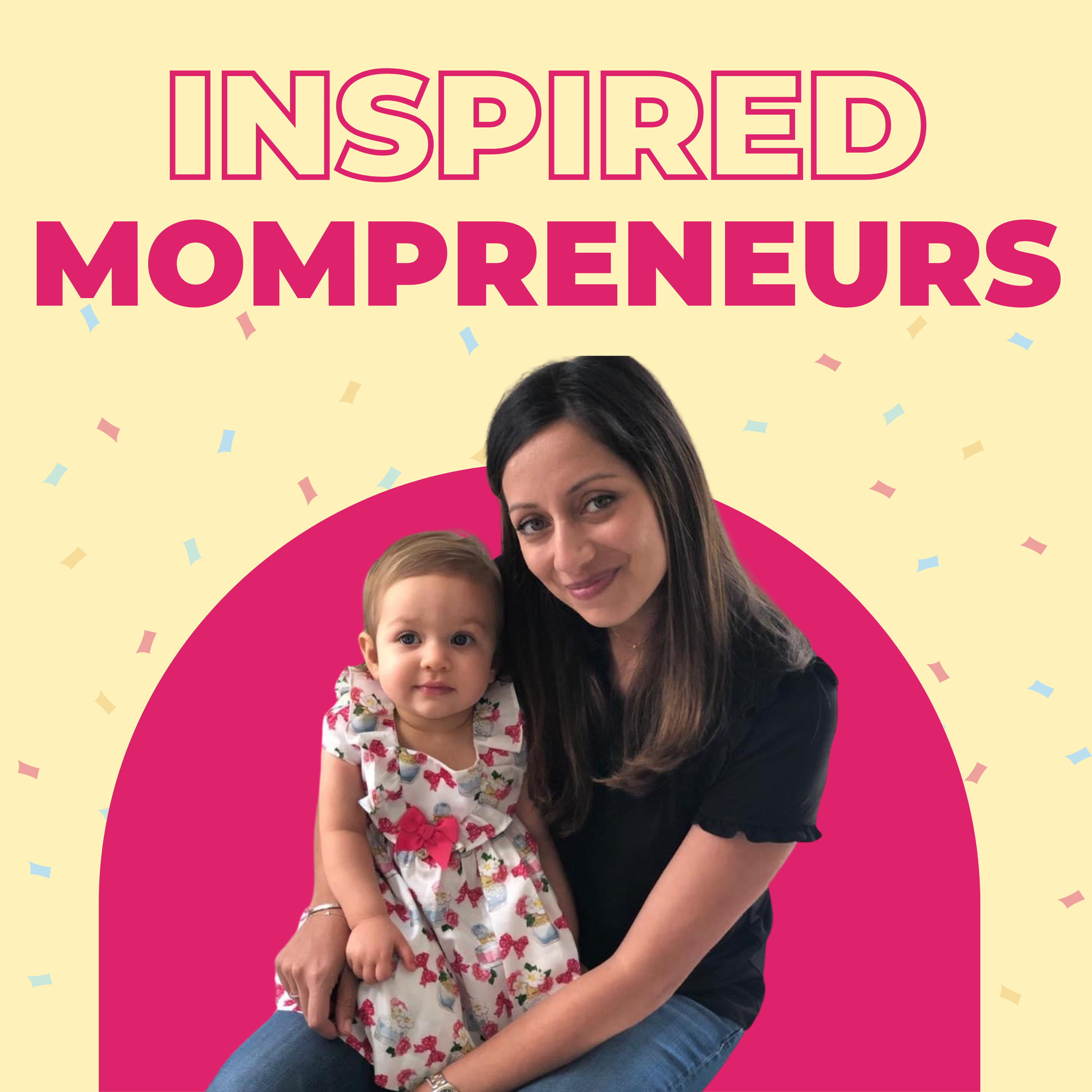 Inspired Mompreneurs