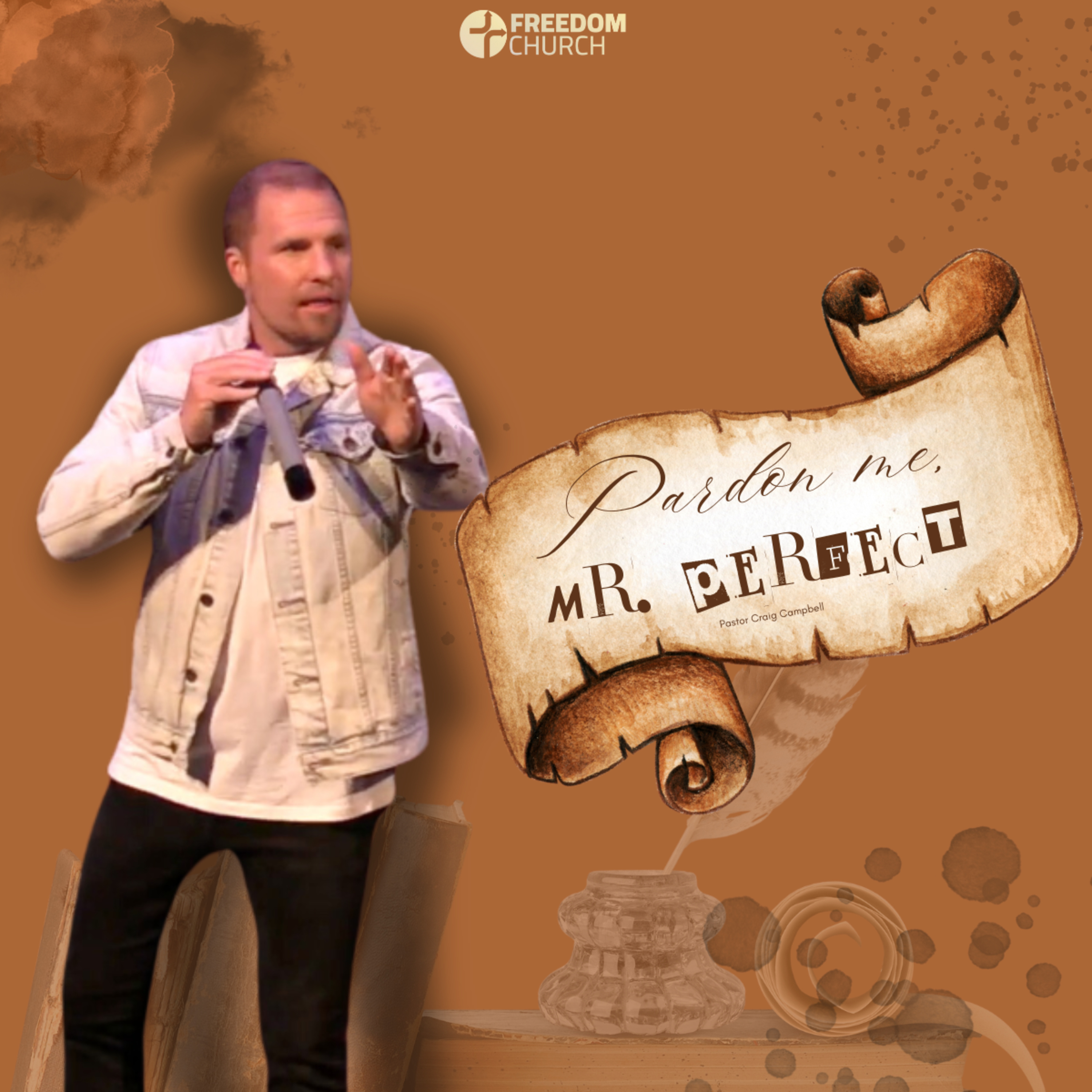 Pardom Me Mr. Perfect | Pastor Craig Campbell episode artwork