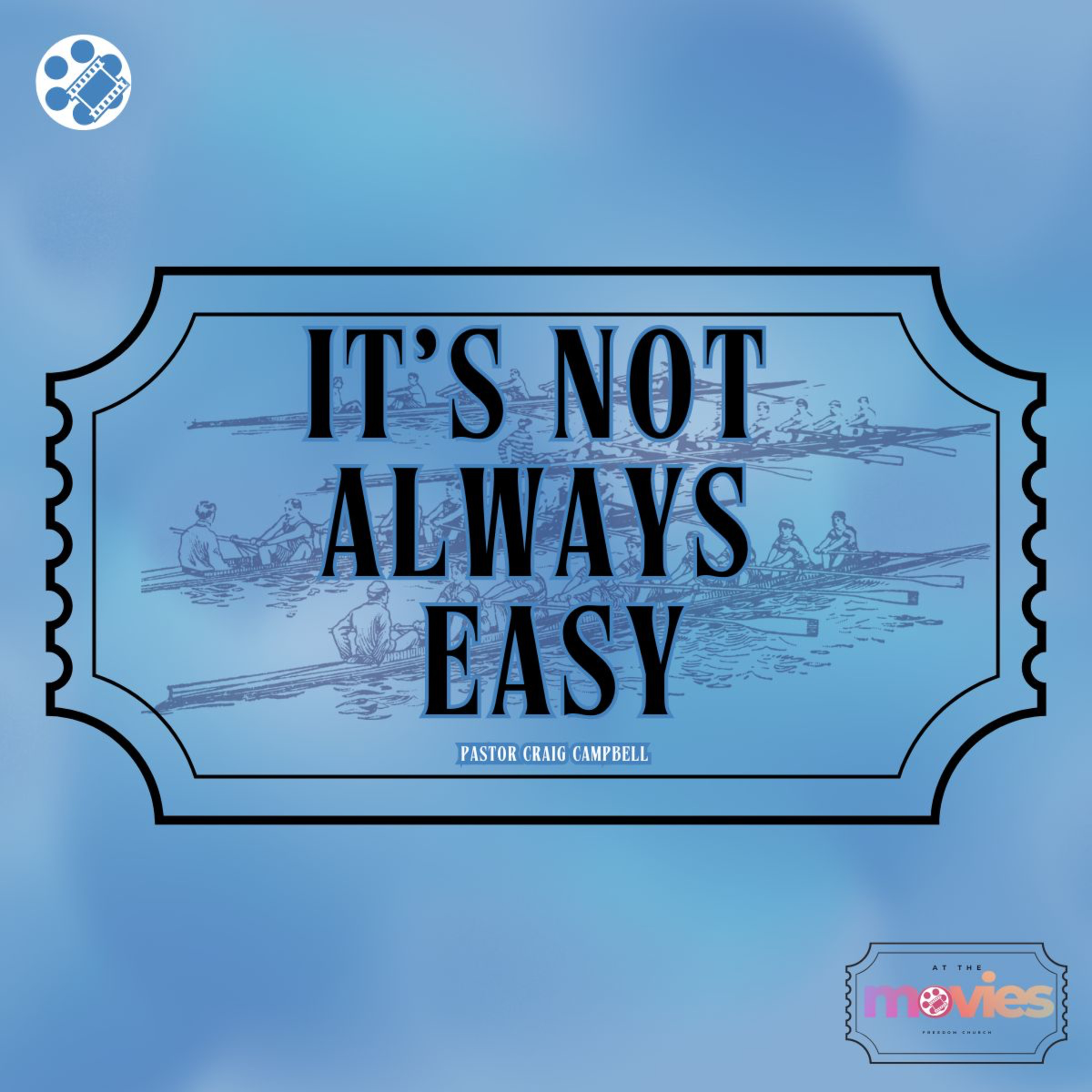 It's Not Always Easy | Pastor Craig Campbell episode artwork