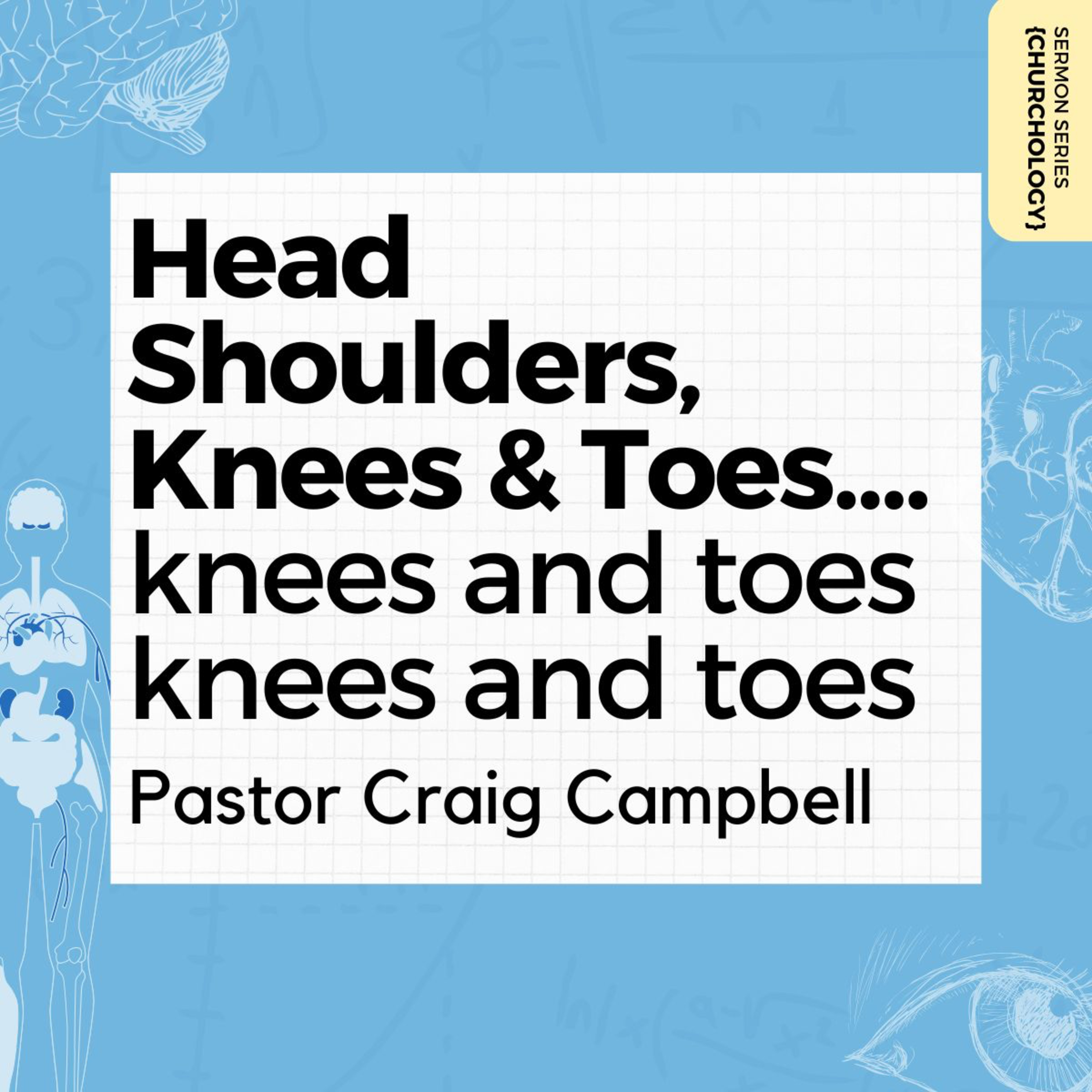 Head, Shoulders, Knees & Toes | Pastor Craig Campbell episode artwork