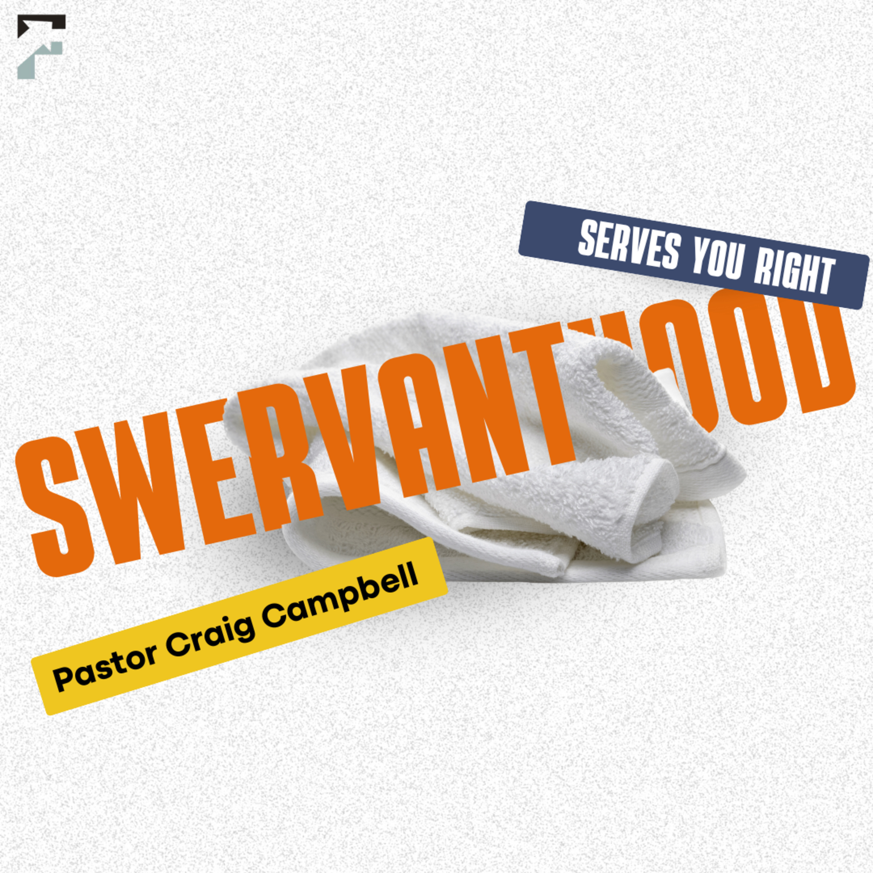 Swervanthood | Pastor Craig Campbell episode artwork
