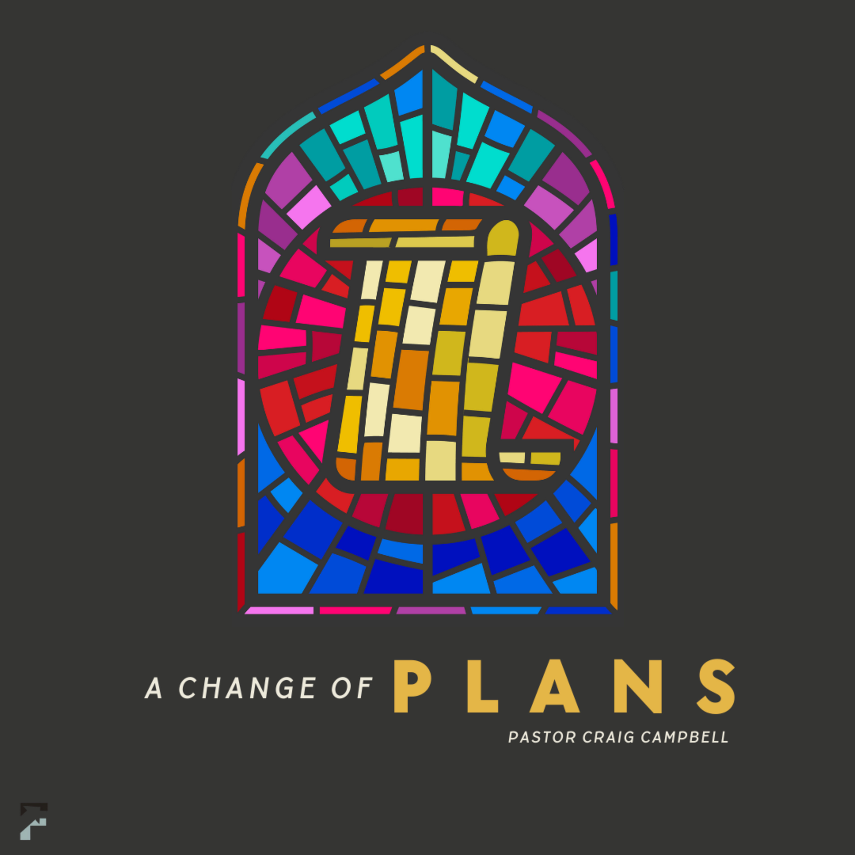 A Change Of Plans | Pastor Craig Campbell episode artwork