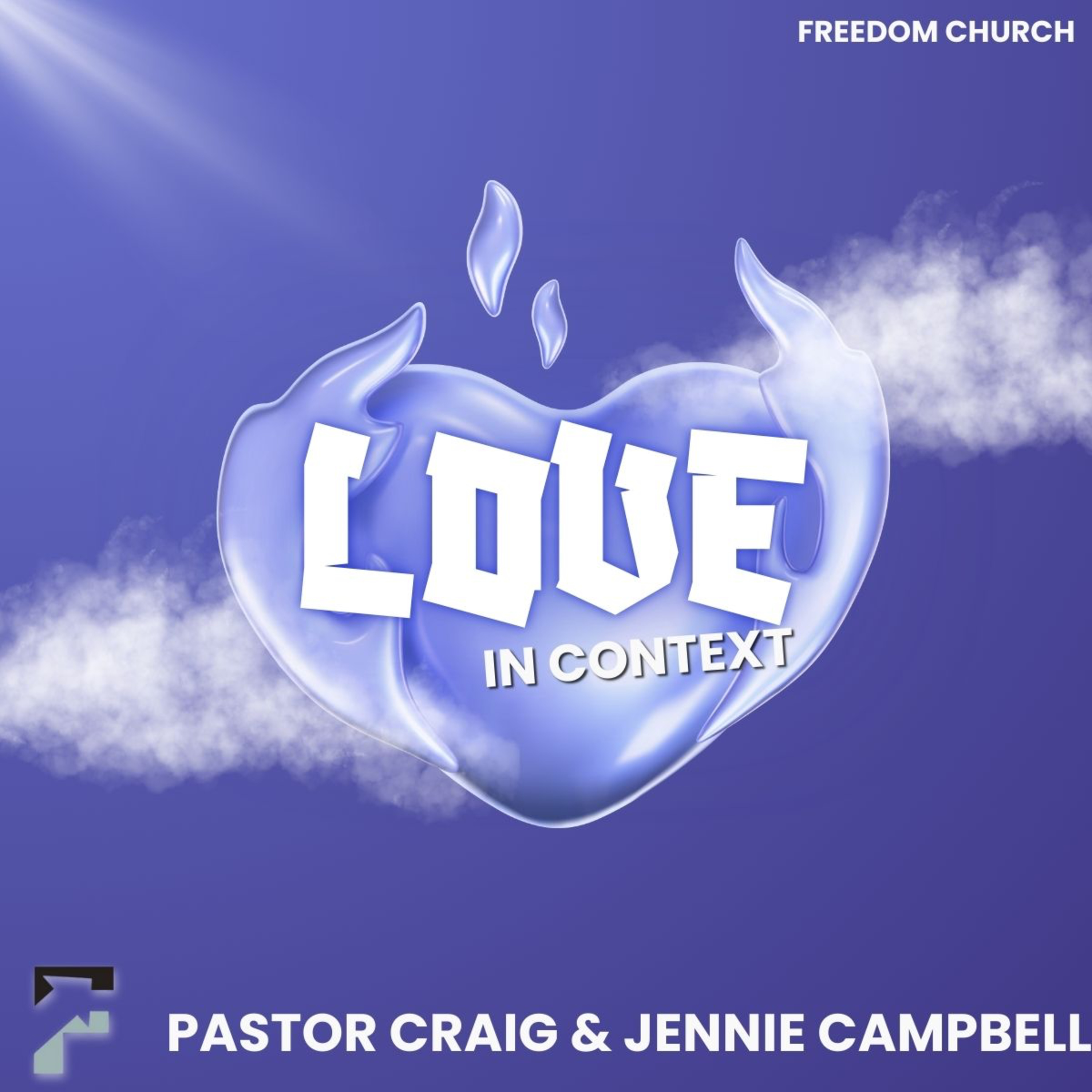 Love in Context | Pastor Craig and Jennie Campbell episode artwork