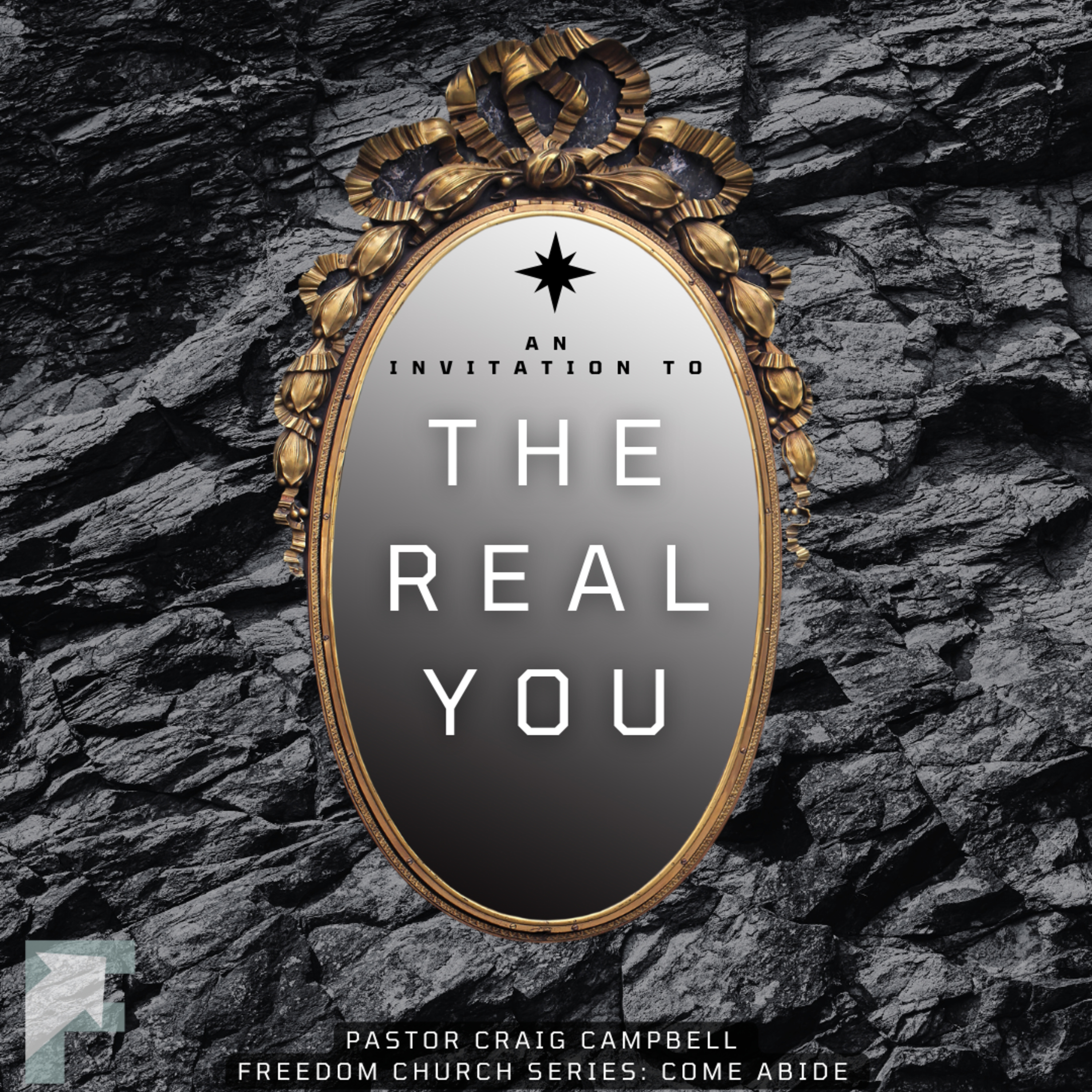 An Invitation To The Real You | Pastor Craig Campbell episode artwork