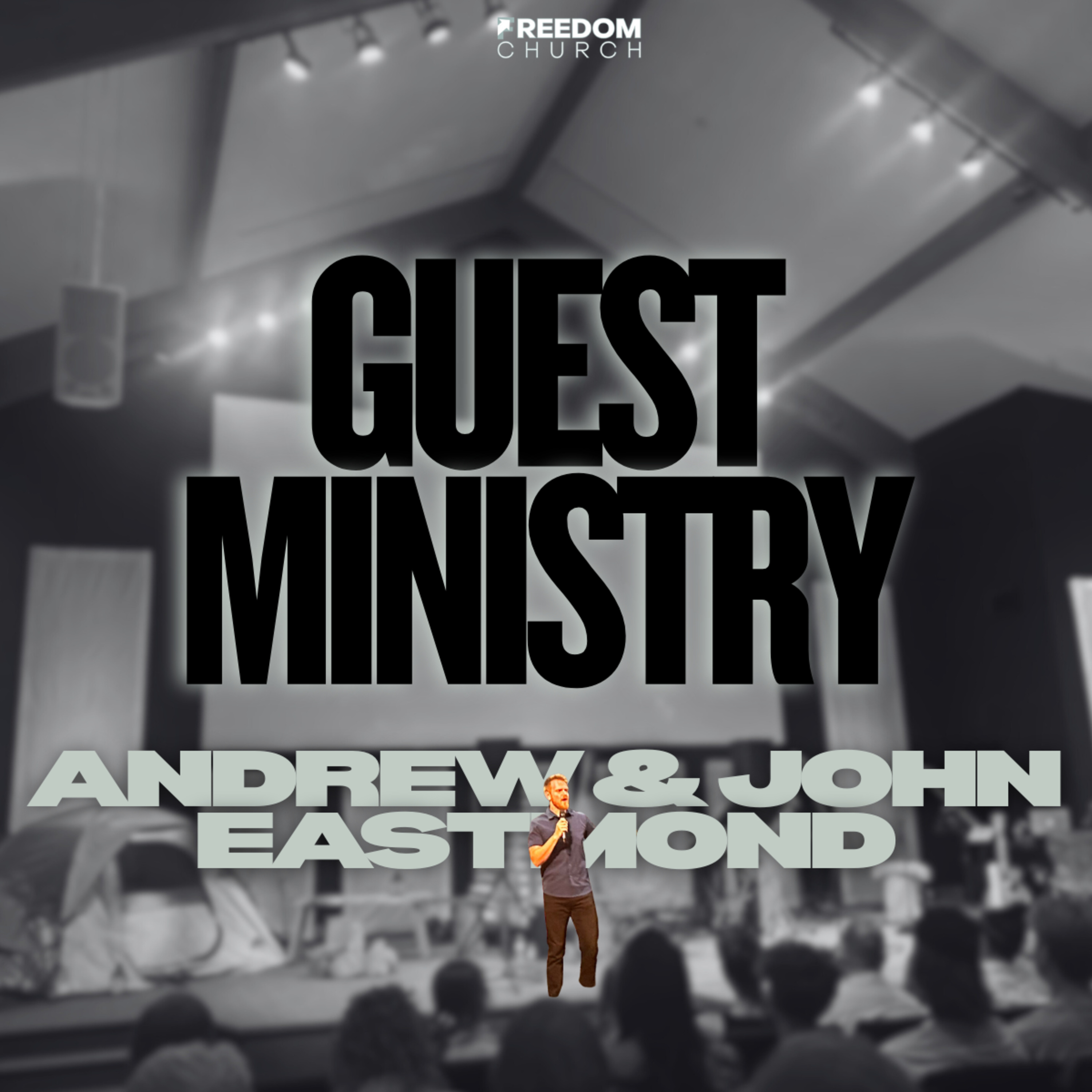 Guest Ministry | John Eastmond episode artwork