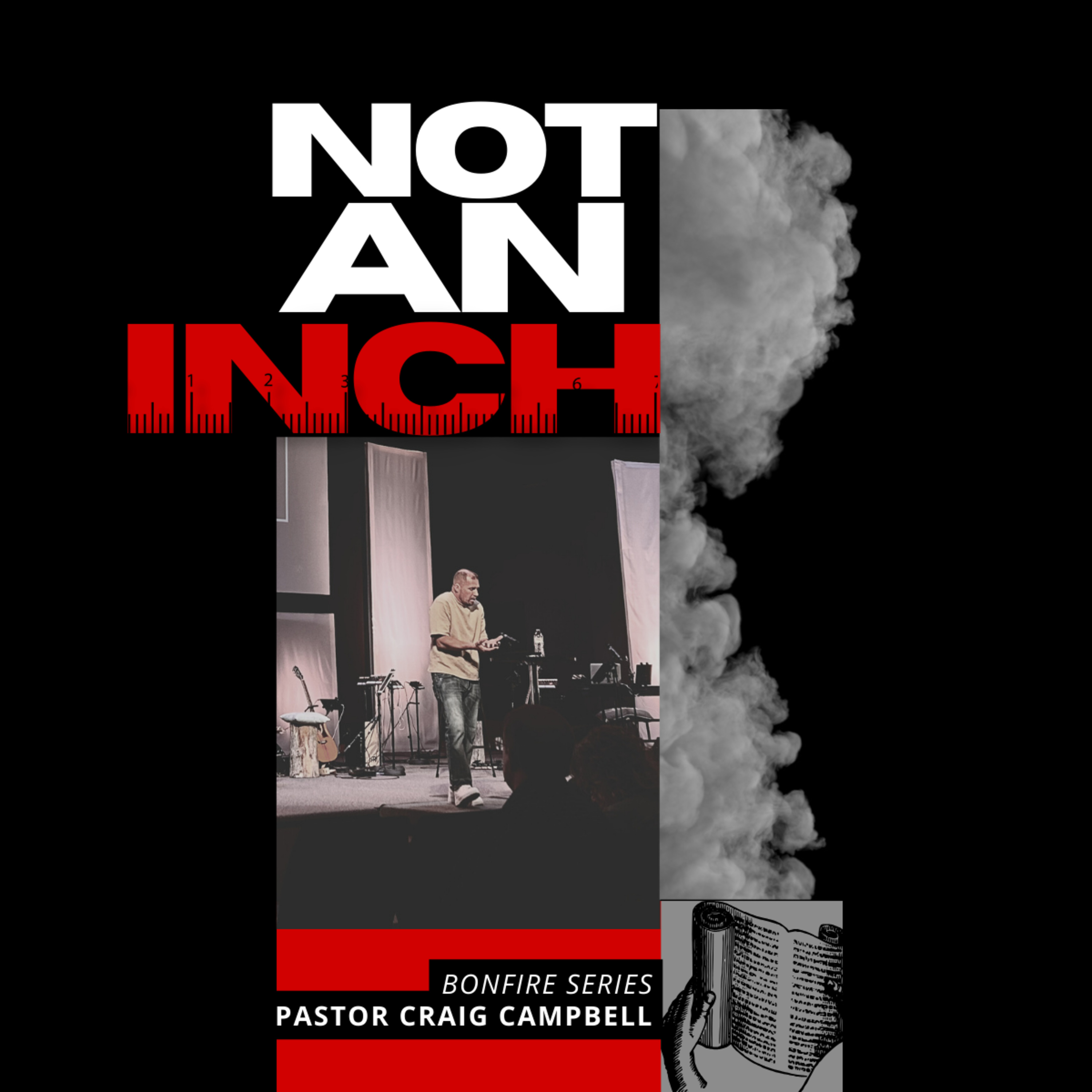 Not an Inch | Pastor Craig Campbell  episode artwork