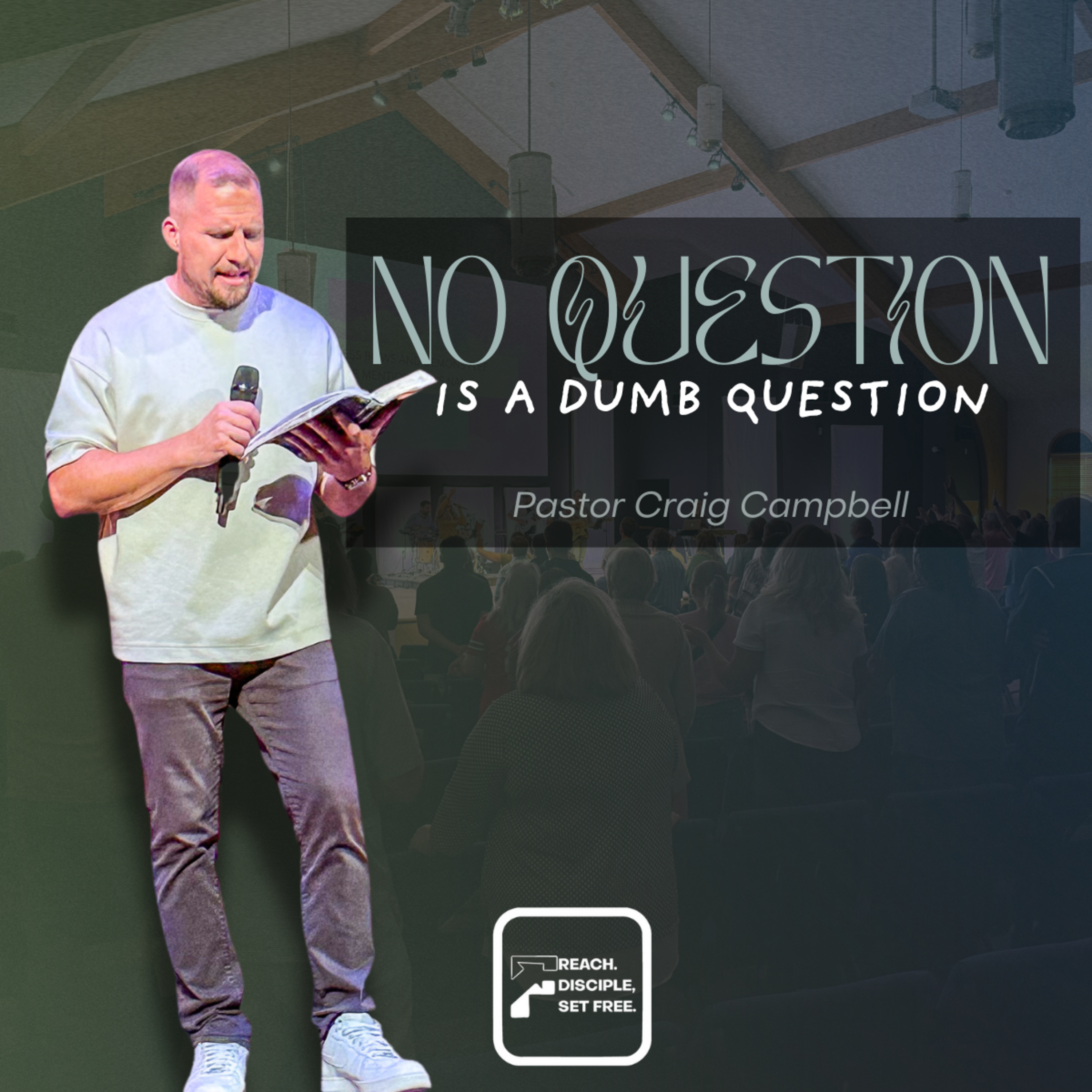 No Question is a Dumb Question | Pastor Craig Campbell episode artwork