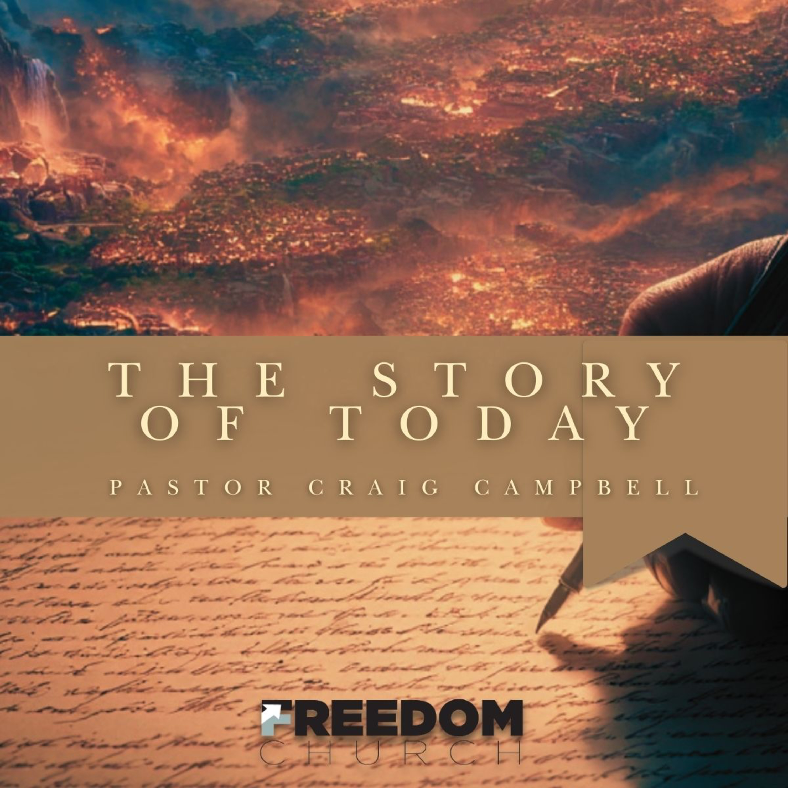 The Story of Today | Pastor Craig Campbell  episode artwork