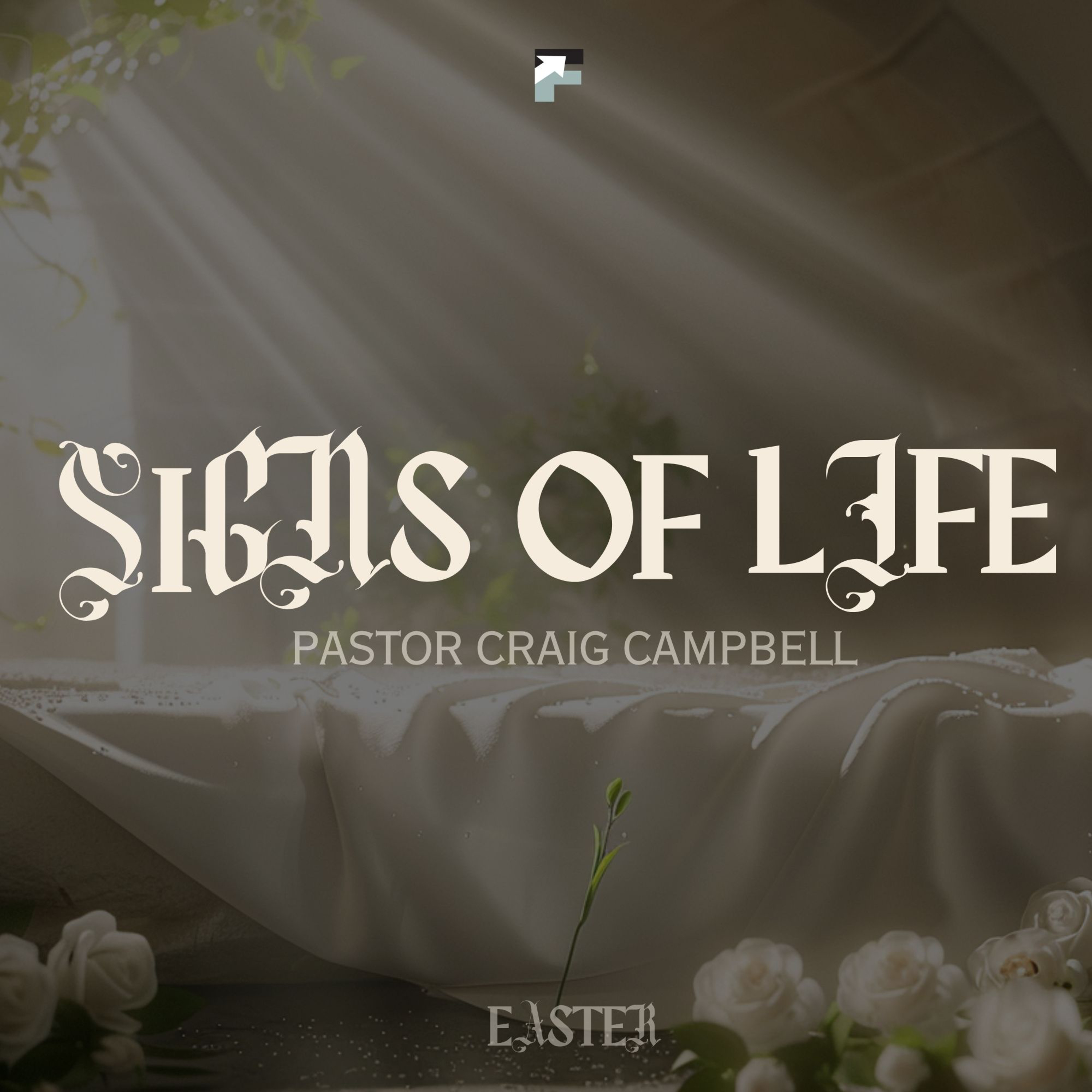 Signs of Life | Pastor Craig Campbell episode artwork