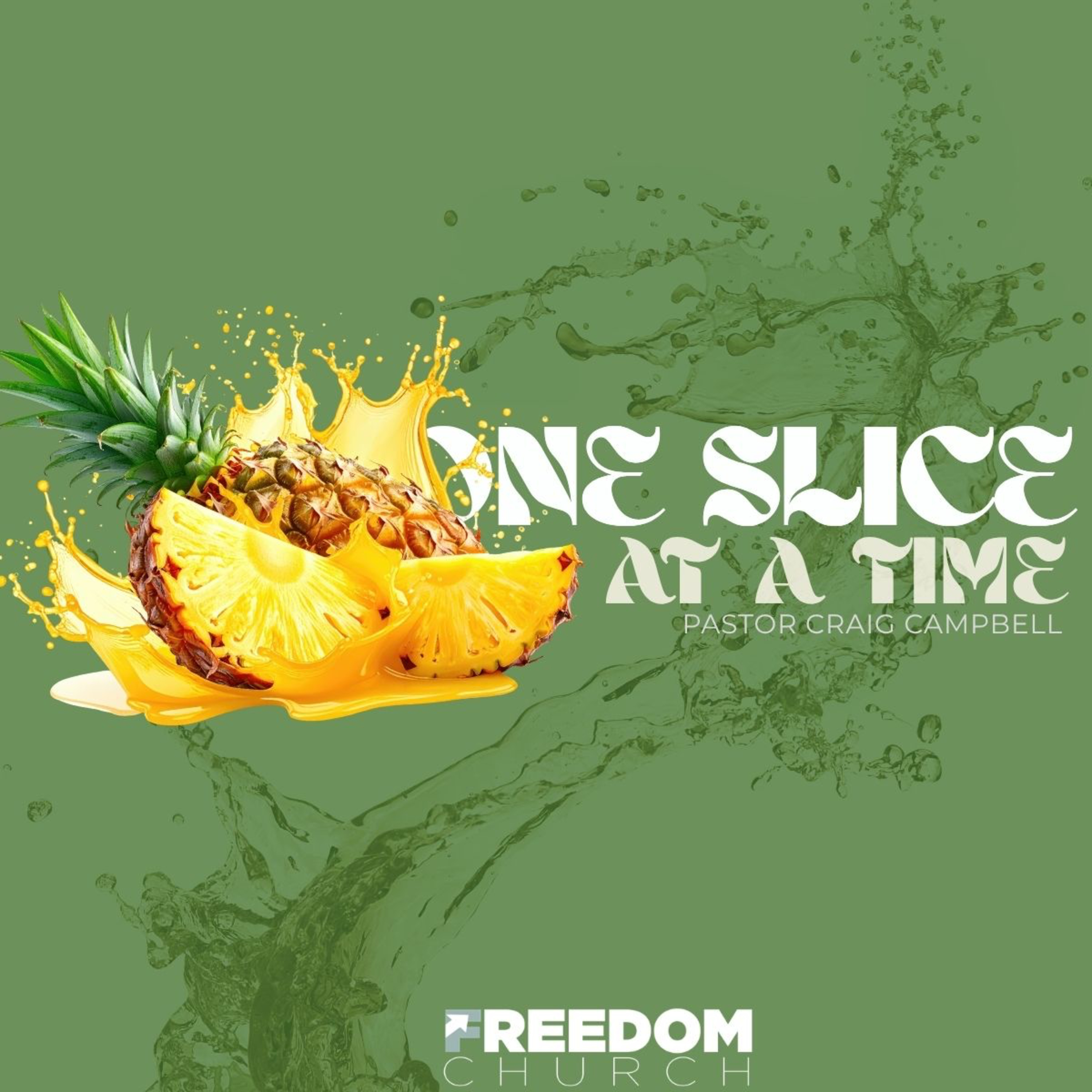 One Slice at a Time | Pastor Craig Campbell episode artwork