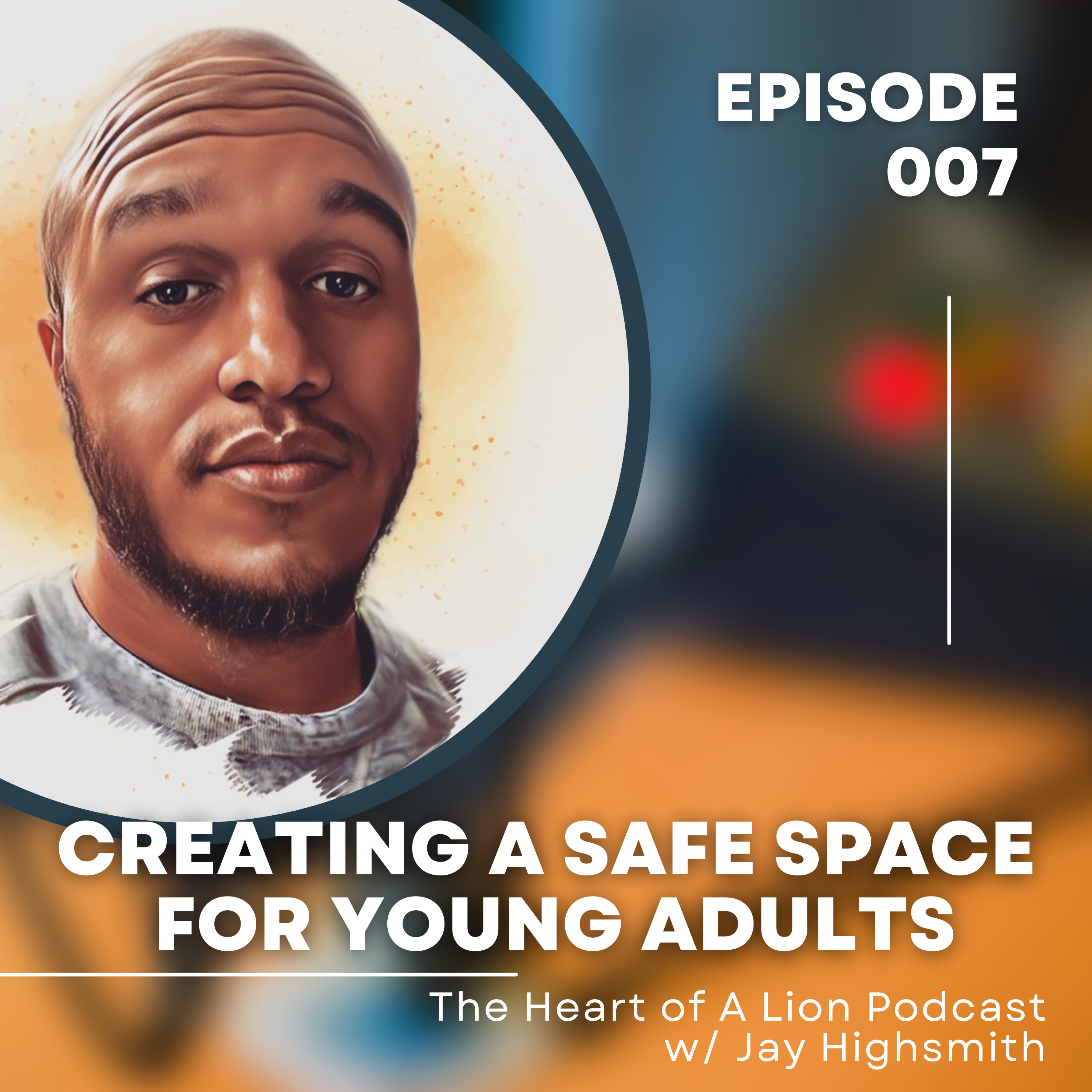The Heart of A Lion Podcast