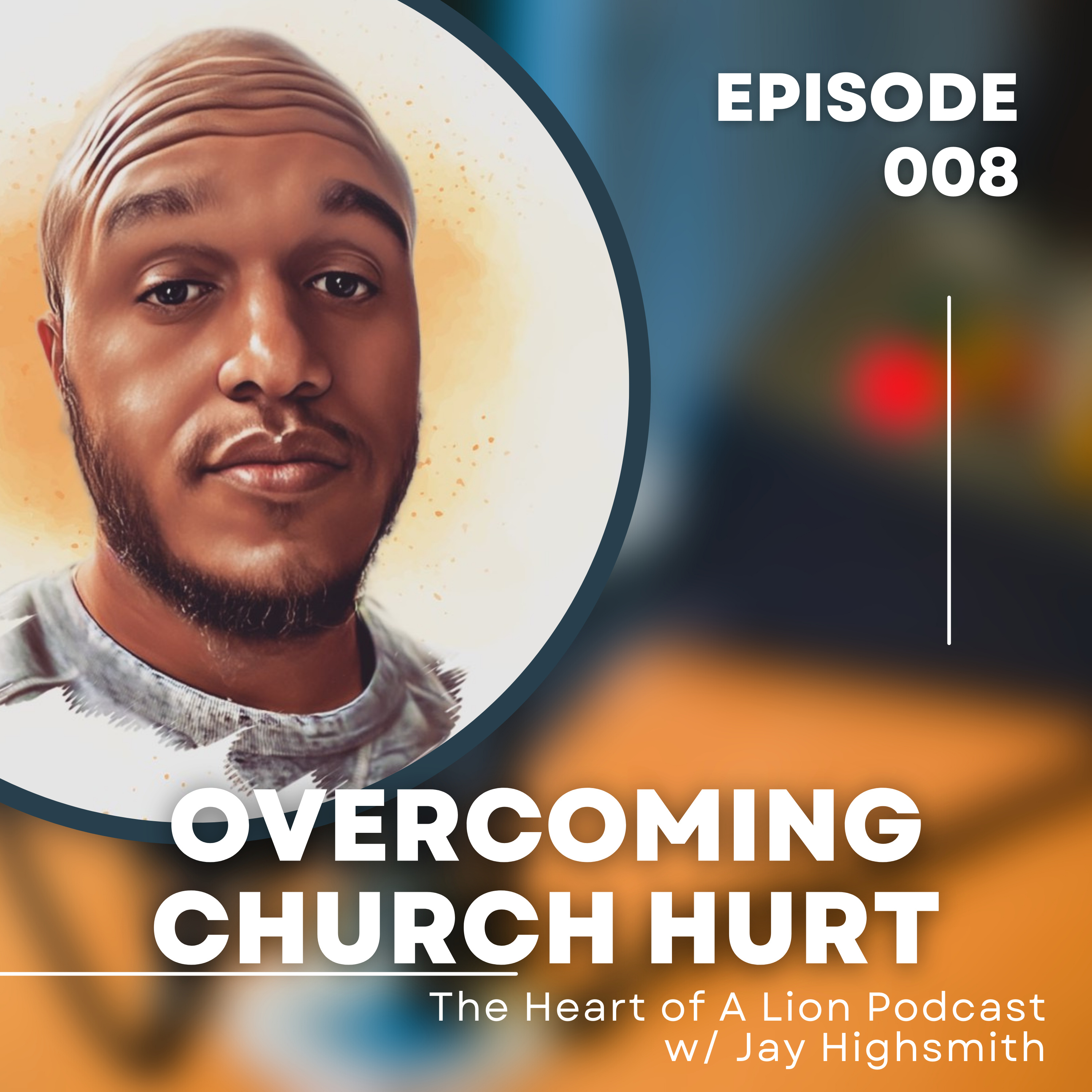 The Heart of A Lion Podcast