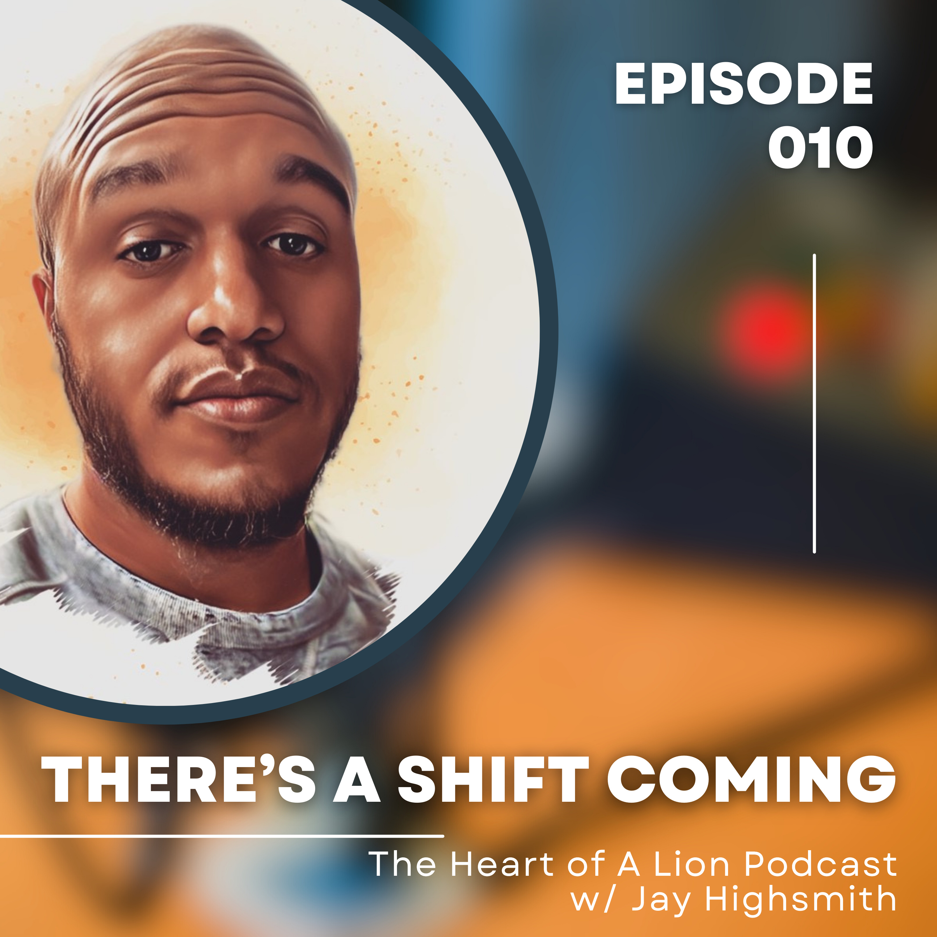 The Heart of A Lion Podcast