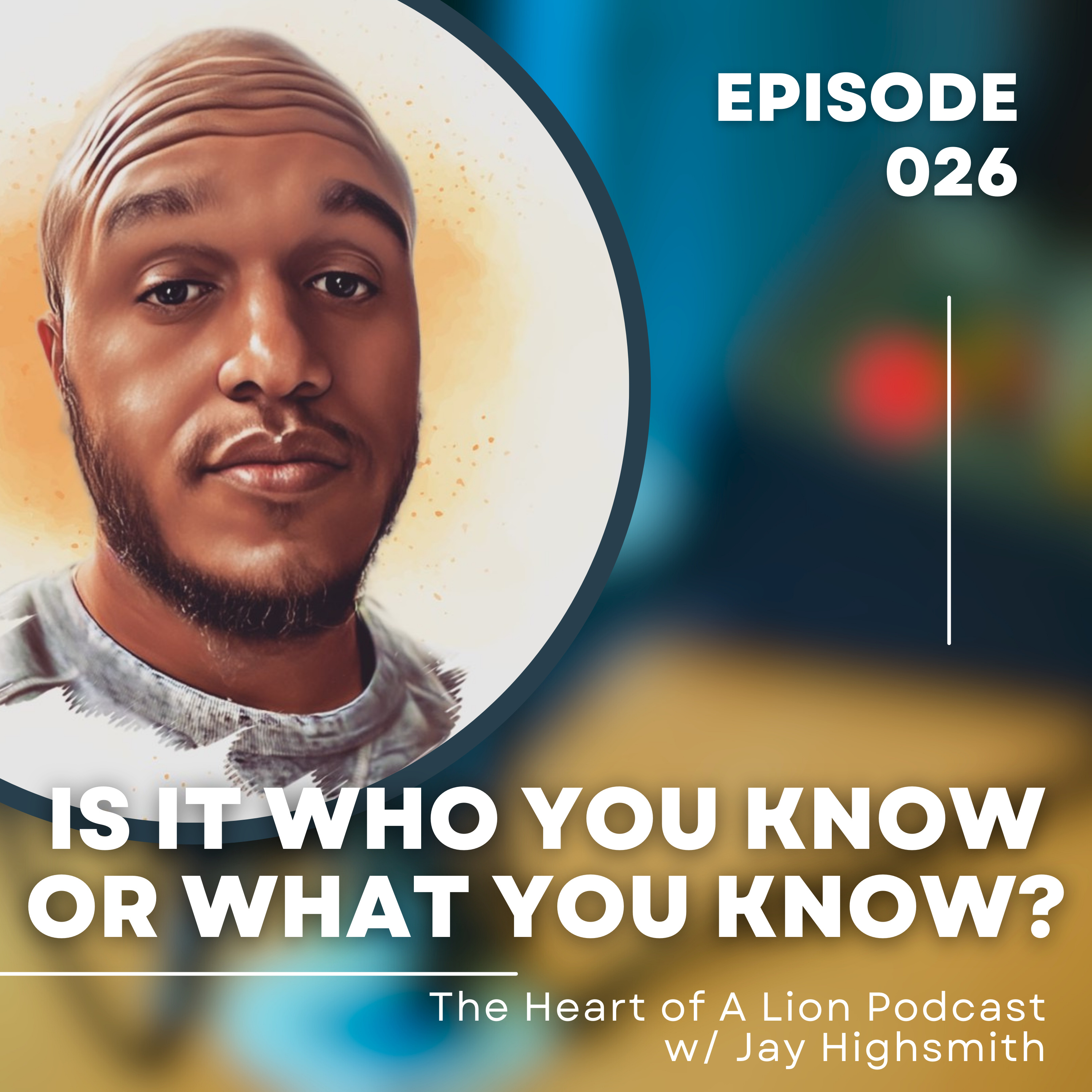 The Heart of A Lion Podcast