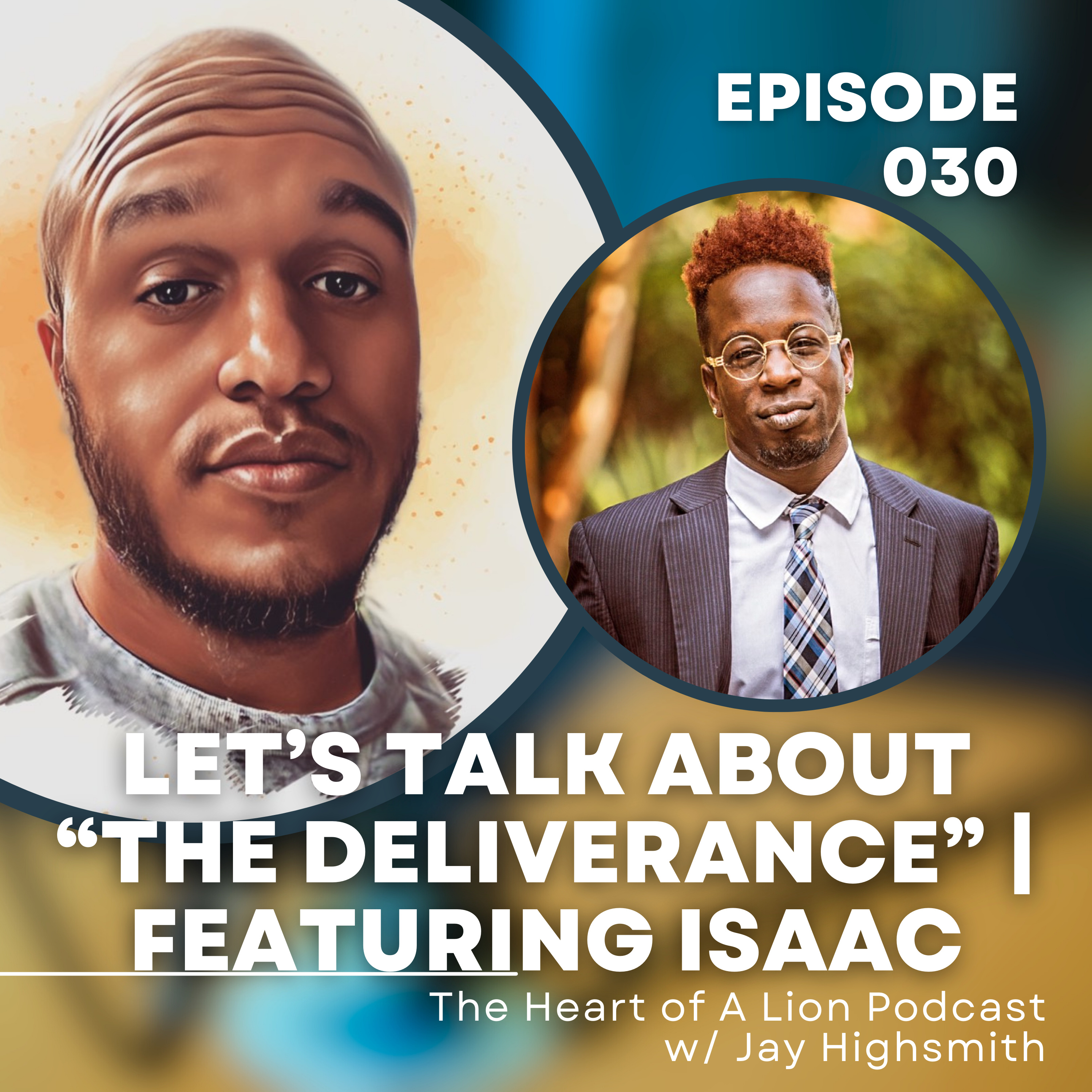 The Heart of A Lion Podcast
