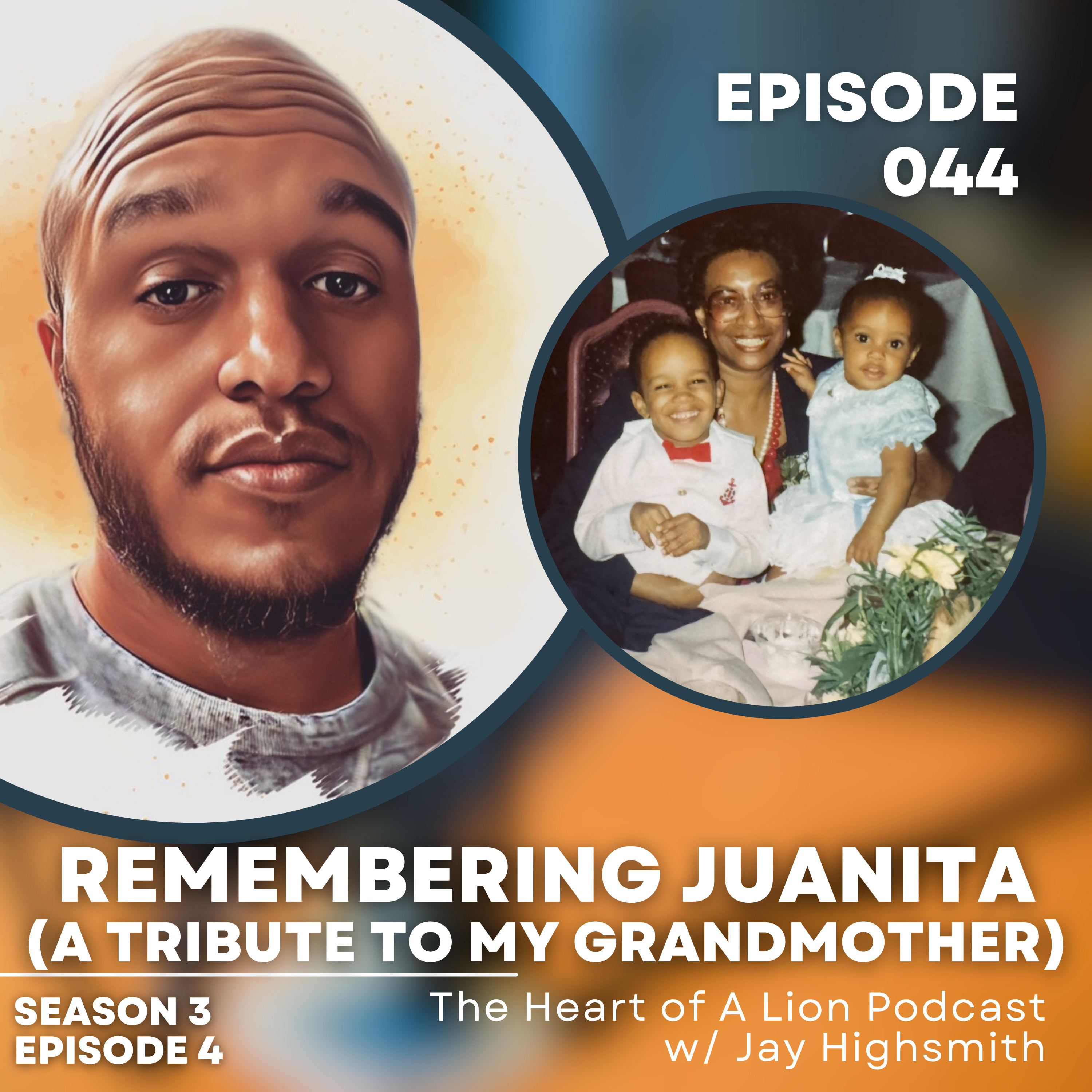 Remembering Juanita | A Tribute To My Grandmother | HoAL 044 episode artwork