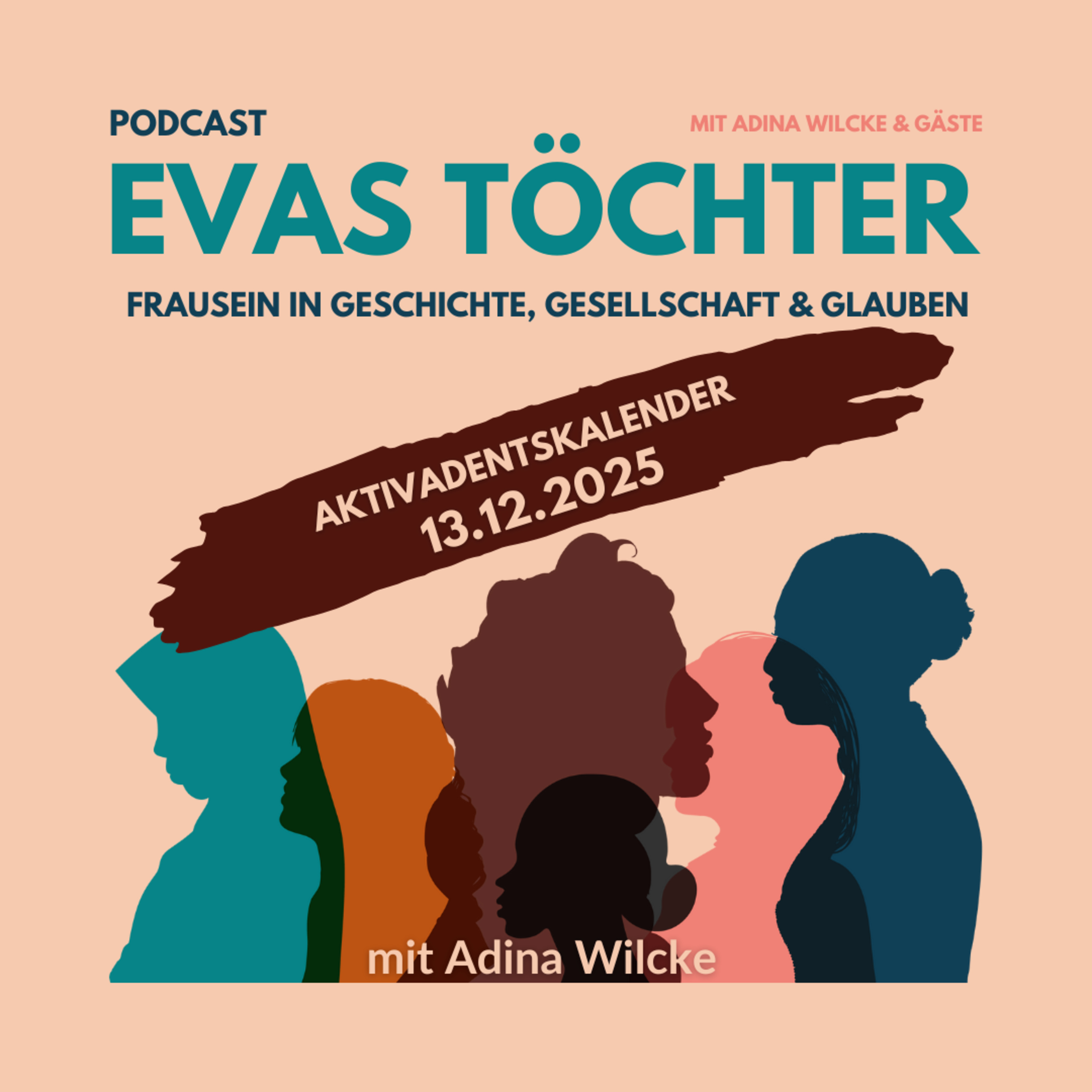 13. DEZEMBER Der Evas Töchter Aktivadentskalender mit Inspirationen für den Alltag. episode artwork