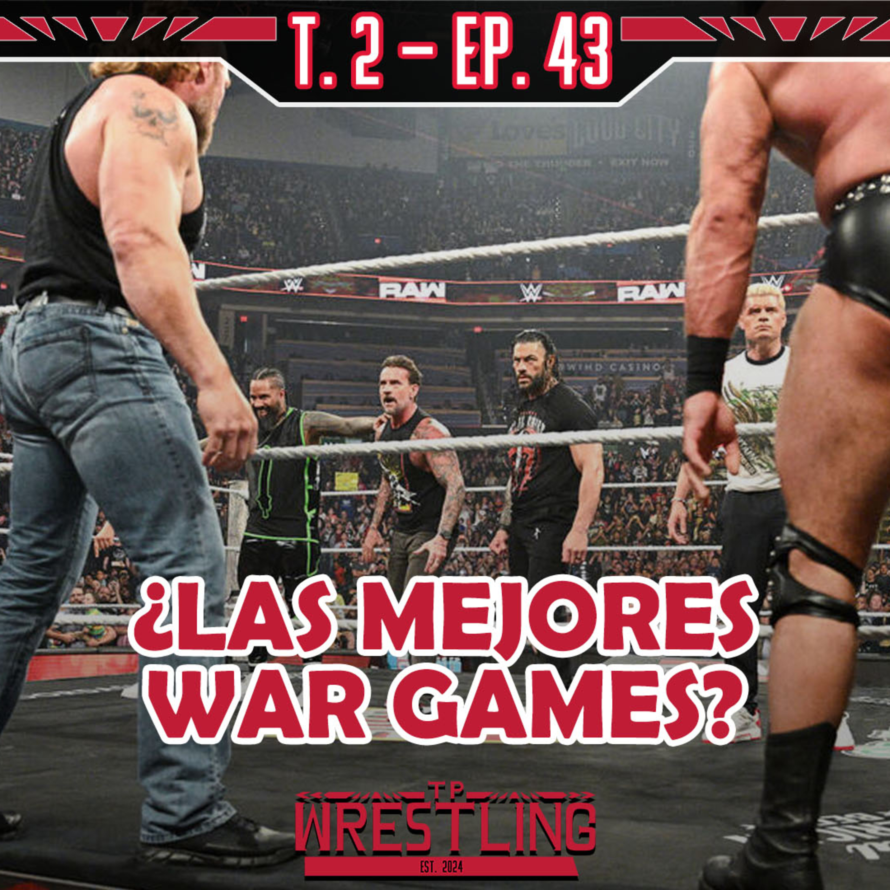 TP WRESTLING T2E43: LA WWE ESTÁ LISTA PARA LAS WAR GAMES episode artwork