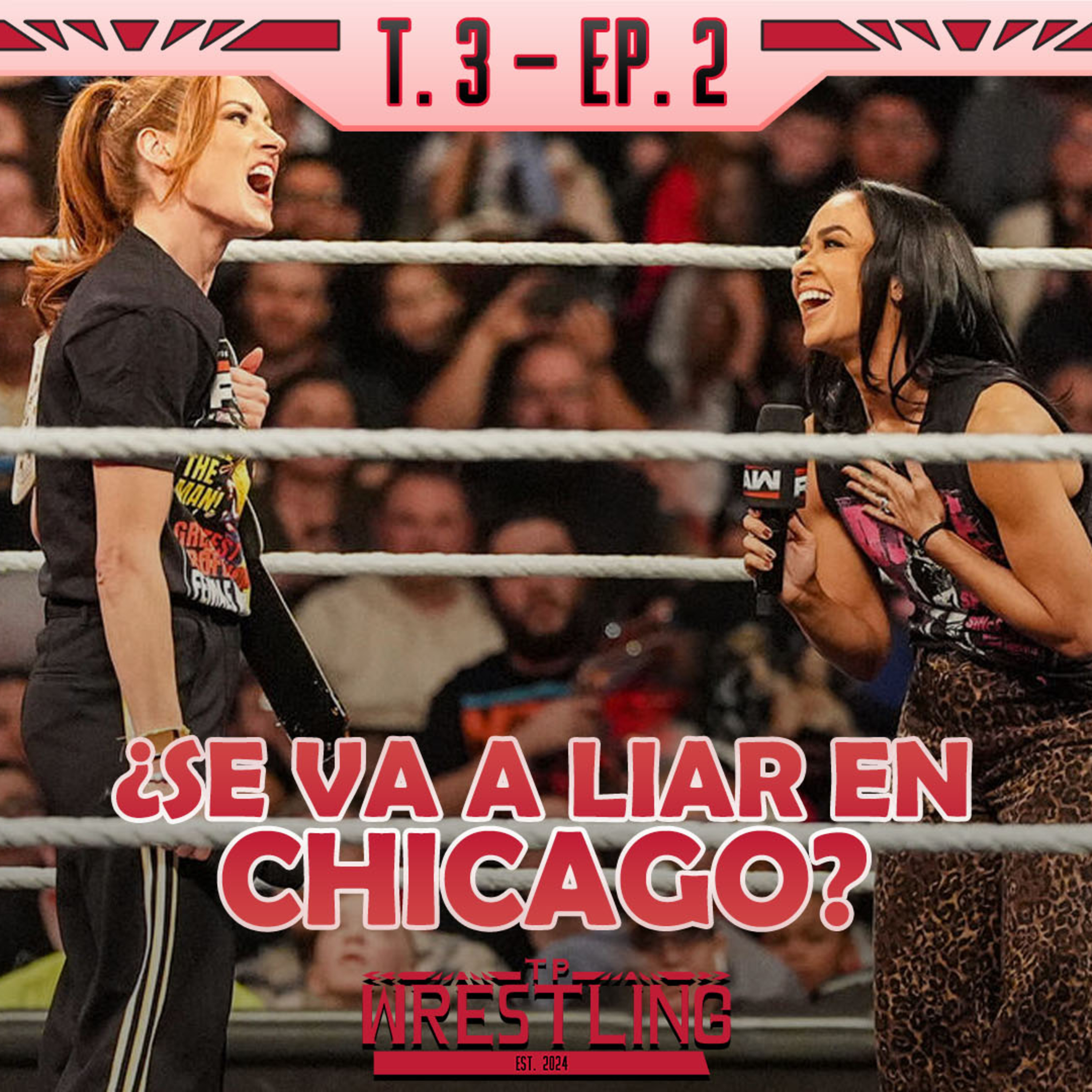 TP WRESTLING T3E2: BREAKKER SE ROMPE Y TOMA FORMA LA CHAMBER