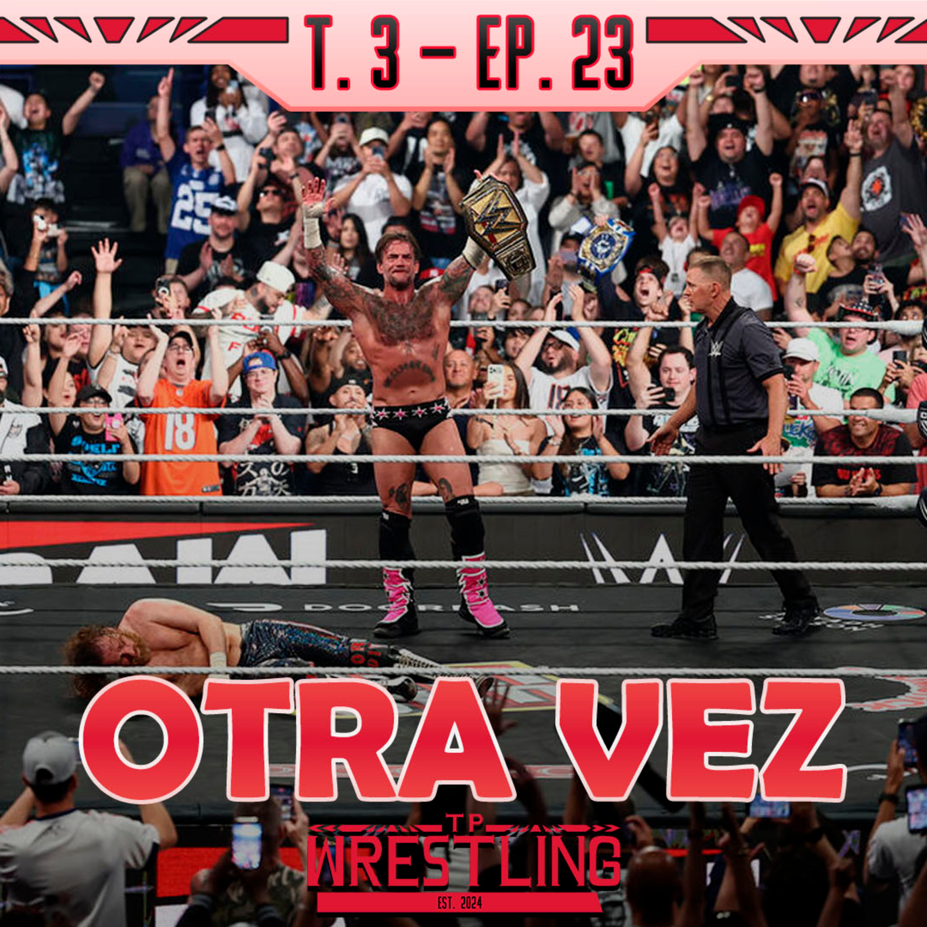 TP WRESTLING T3E23: LUCHA DE EGOS EN WWE episode artwork
