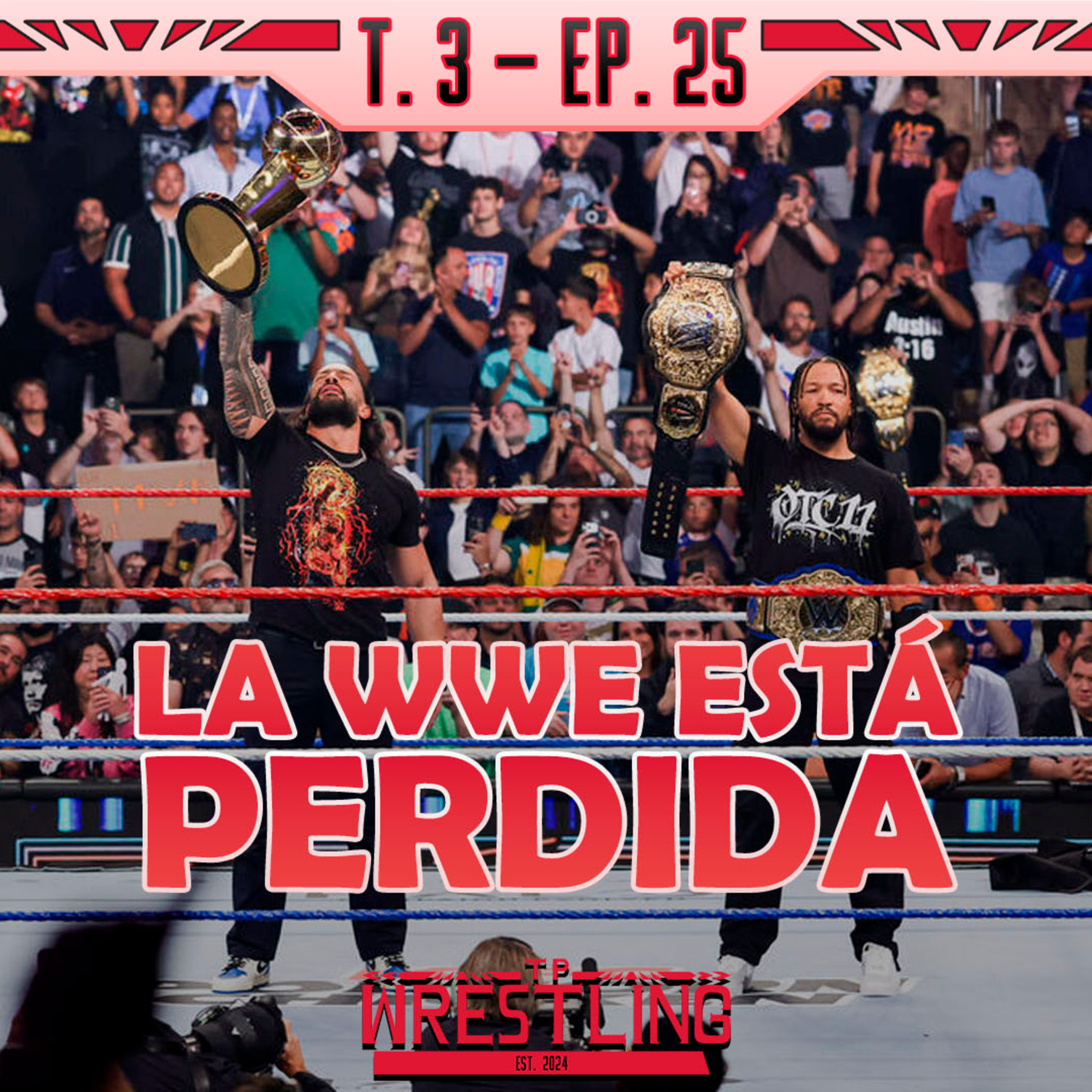 TP WRESTLING T3E25: SOPORÍFERO SNME, DESILUSIONANTE SUMMERSLAM episode artwork
