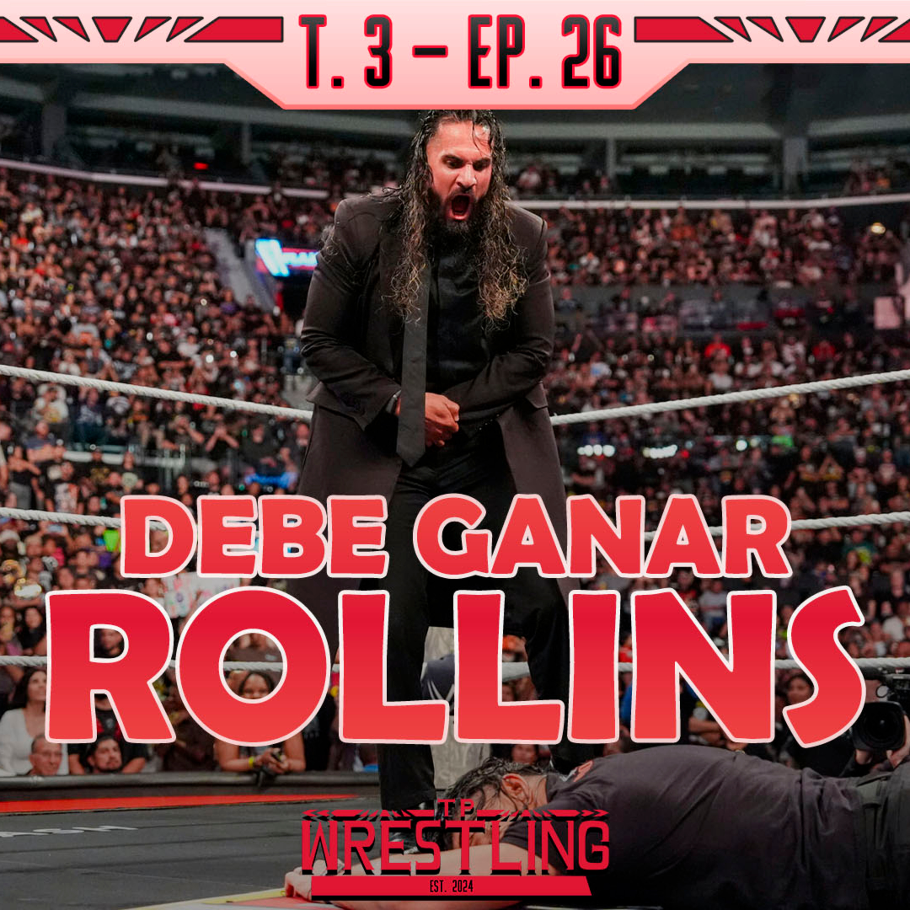 TP WRESTLING T3E26: LLEGA SUMMERSLAM CON CARTELERA Y SIN HISTORIAS episode artwork