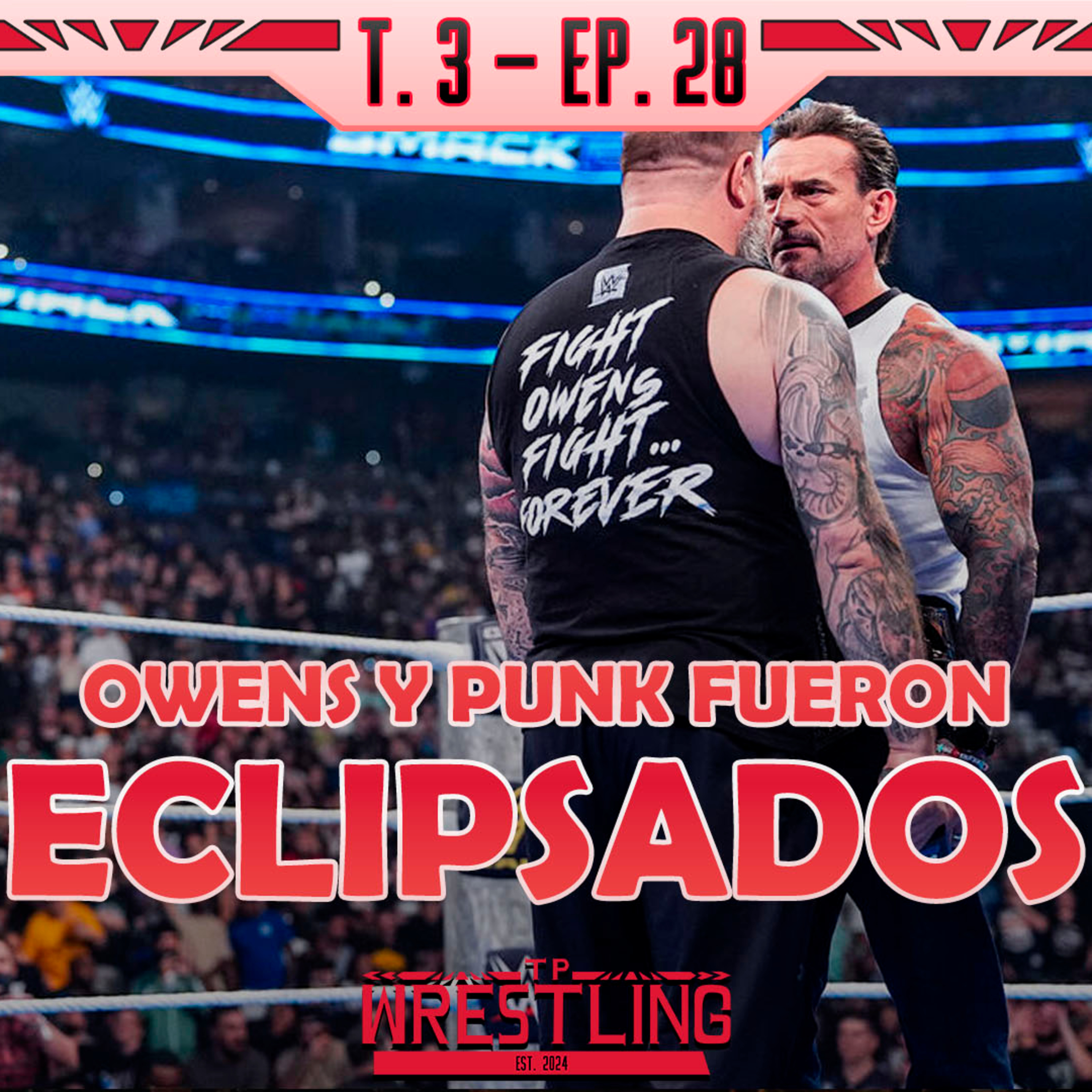 TP WRESTLING T3E28: CODY Y RANDY OPACAN A OWENS Y PUNK episode artwork