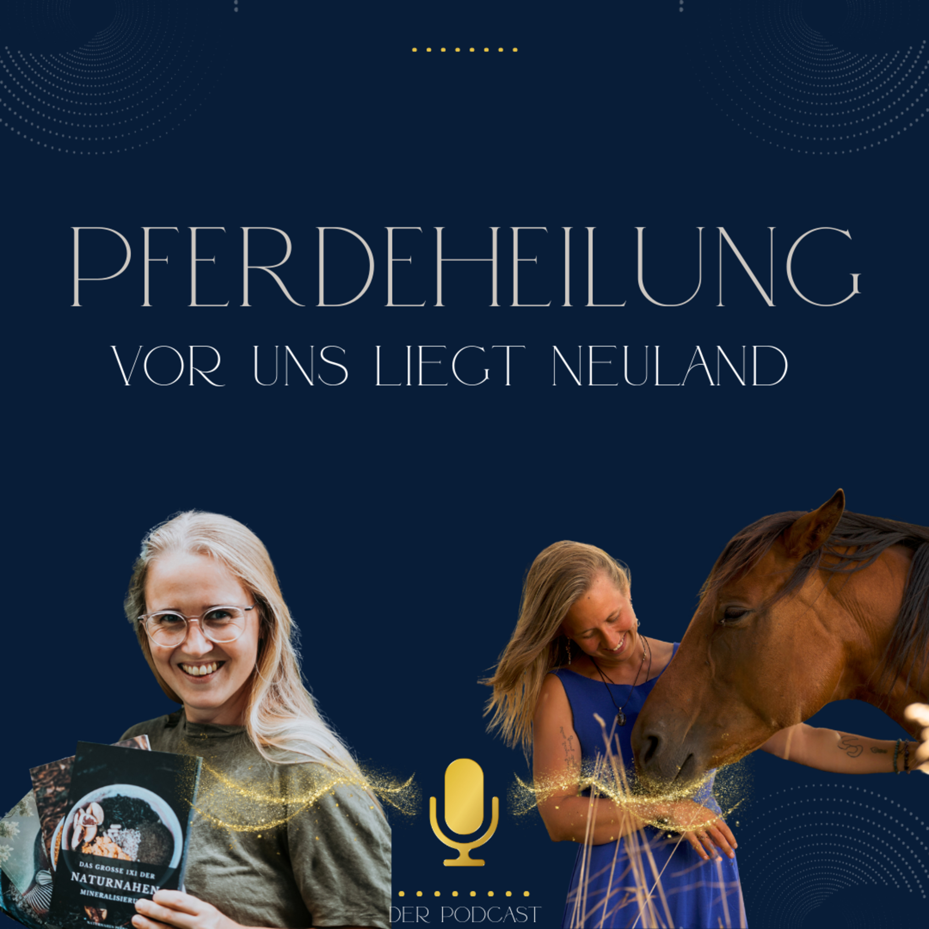 Naturnahe Pferdefütterung | Johanna Sienknecht und Frederike episode artwork