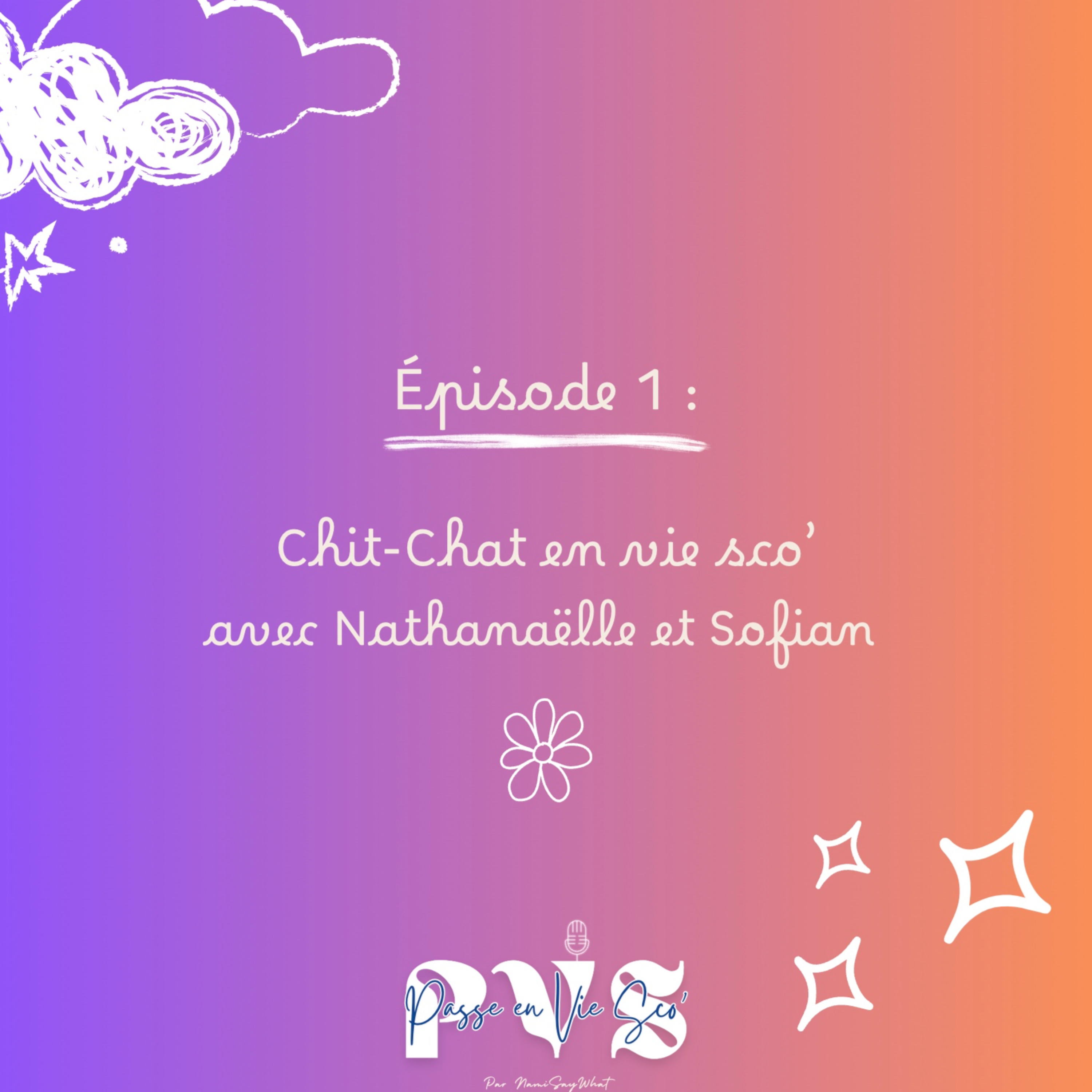 Épisode 1 / Chit-Chat en Vie Sco' episode artwork