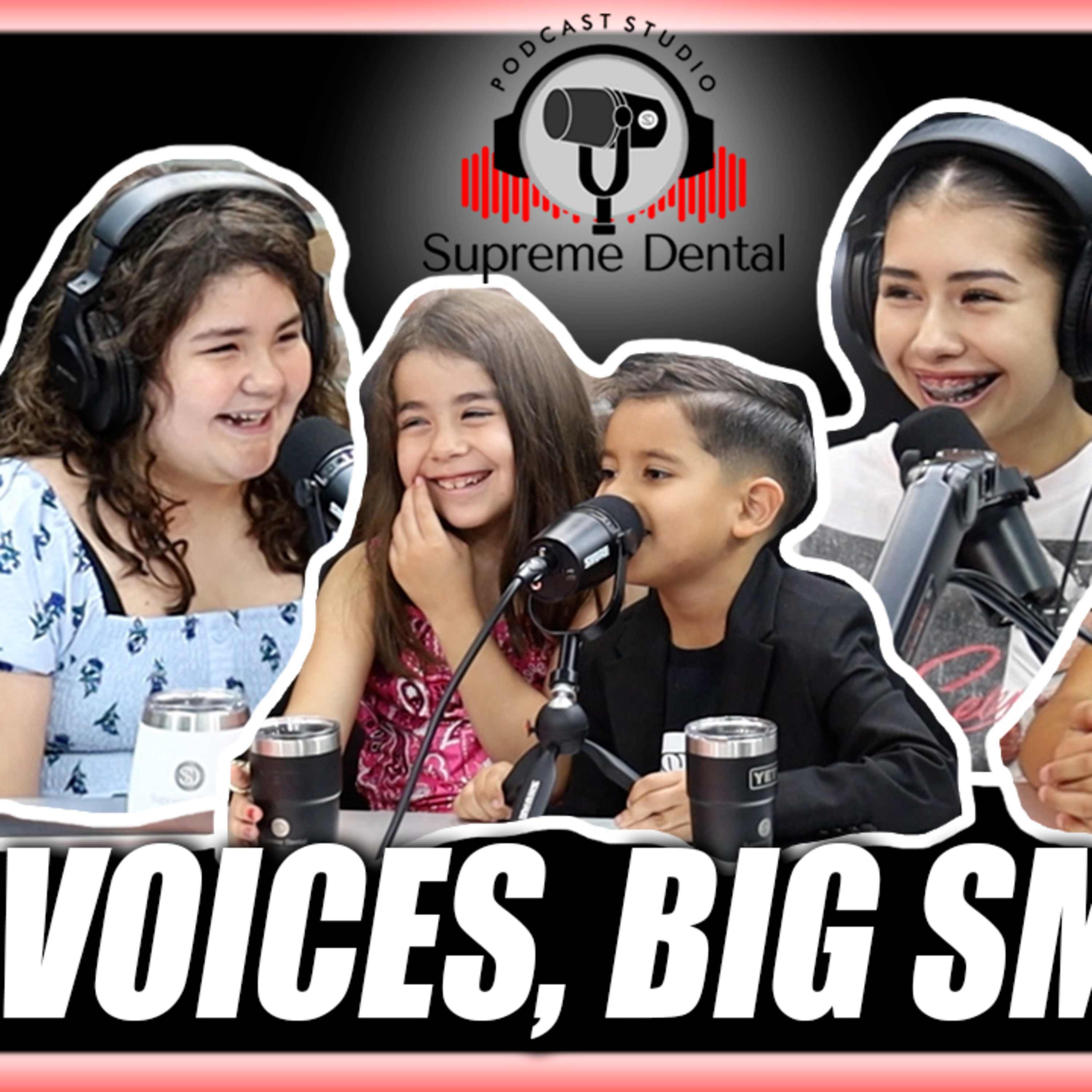 Ep. 91. From the Mouths of Supreme Kids: Their Thoughts on Smiles & The Tooth Fairy! episode artwork