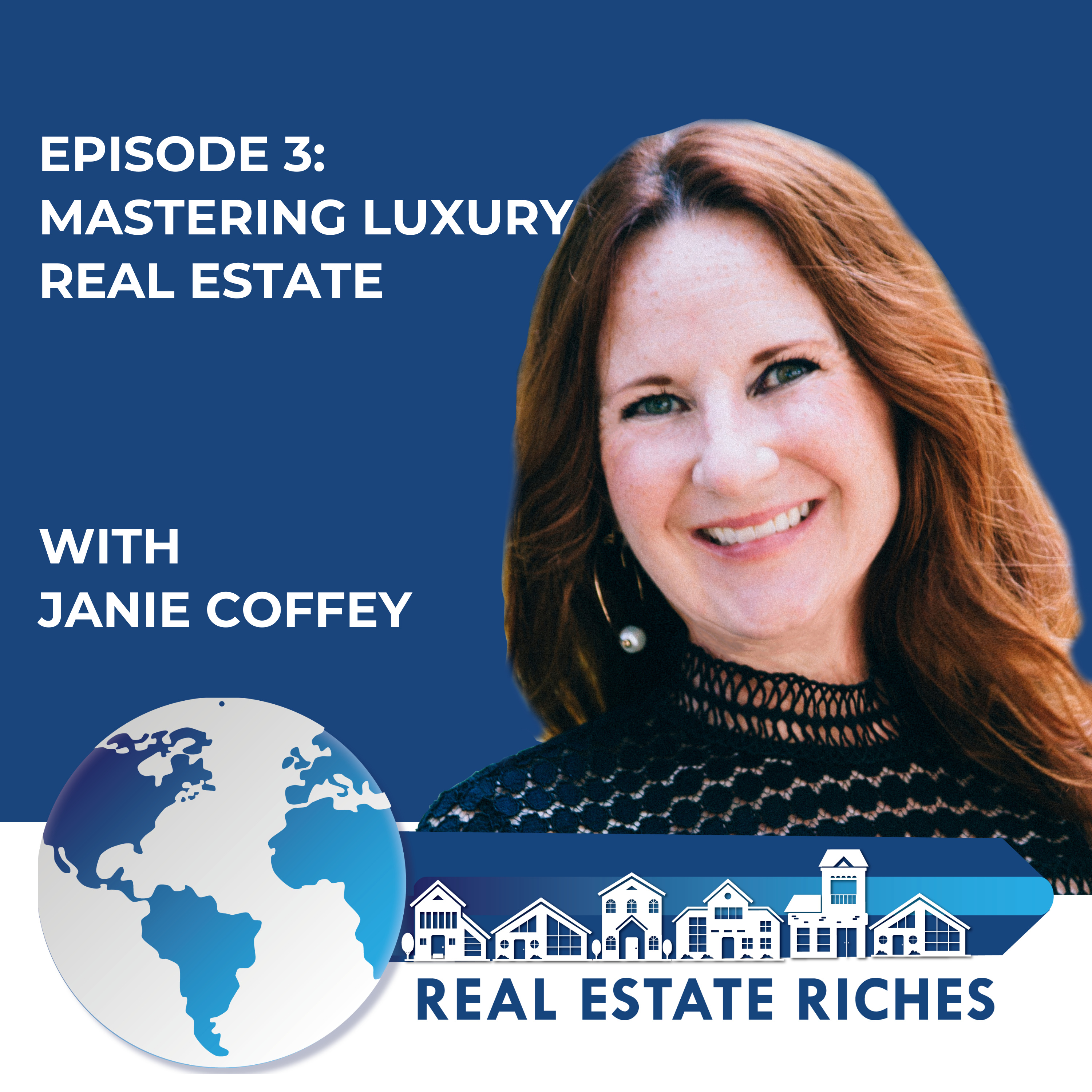 Real Estate Riches Podcast!
