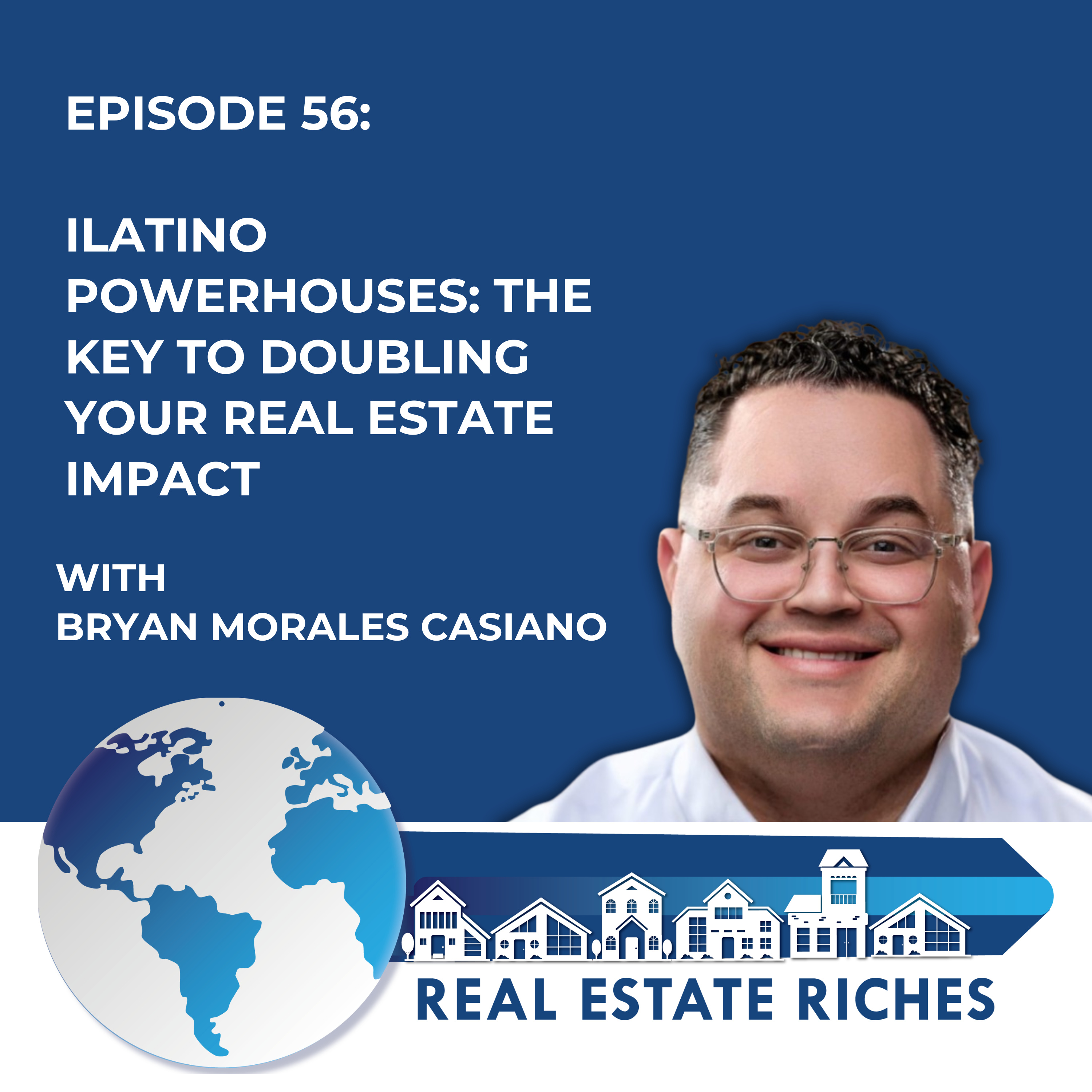 Real Estate Riches Podcast!