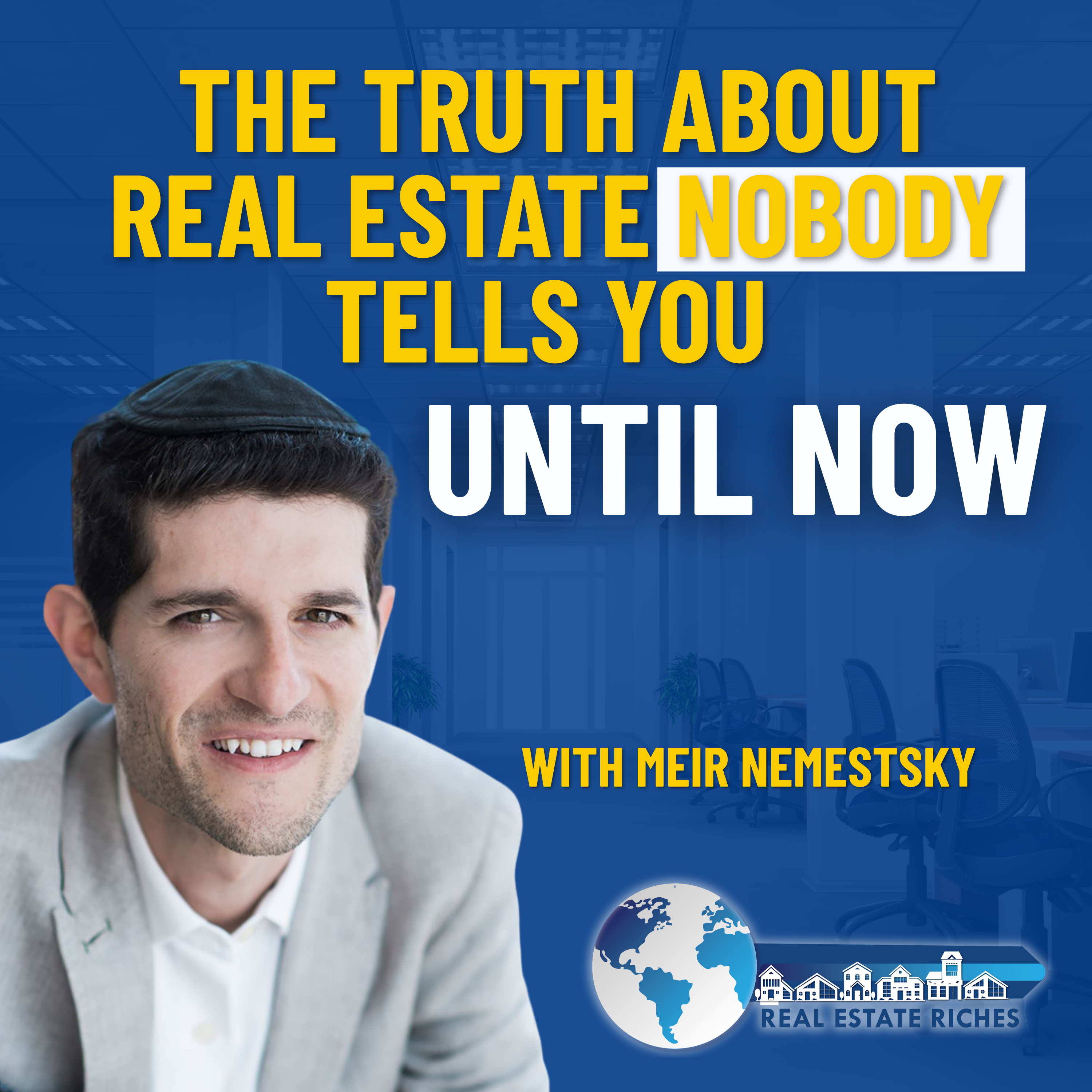 Real Estate Riches Podcast!