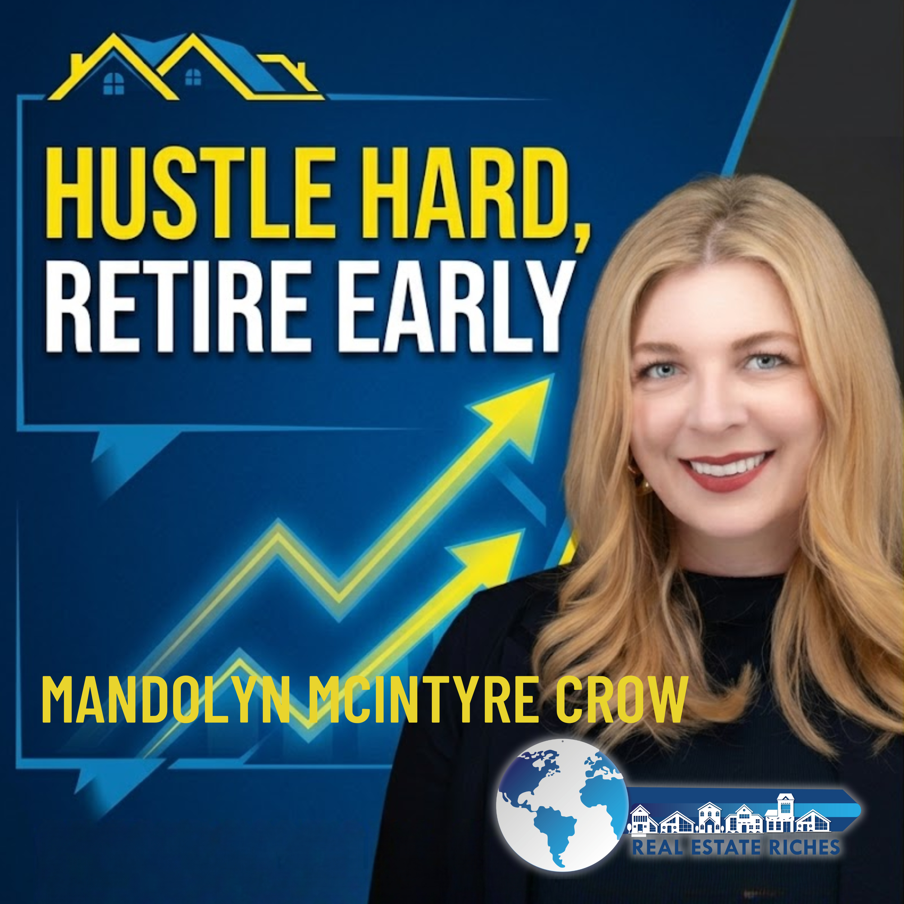 The Rookie Hustle: Scaling to 38 Transactions in Year One with Mandolyn Crow episode artwork