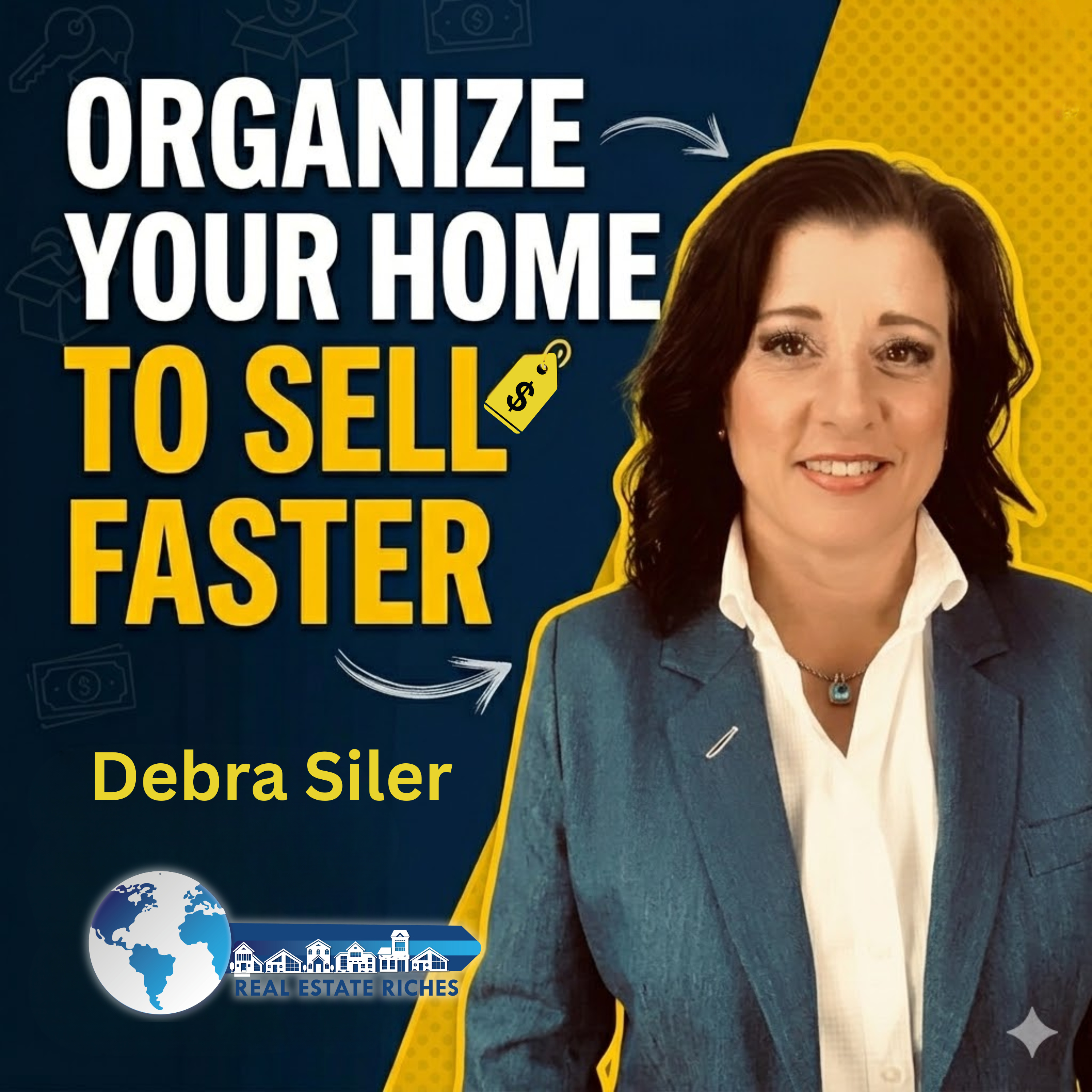 Why Staged and Organized Homes Sell For 5% More with Deb Siler episode artwork