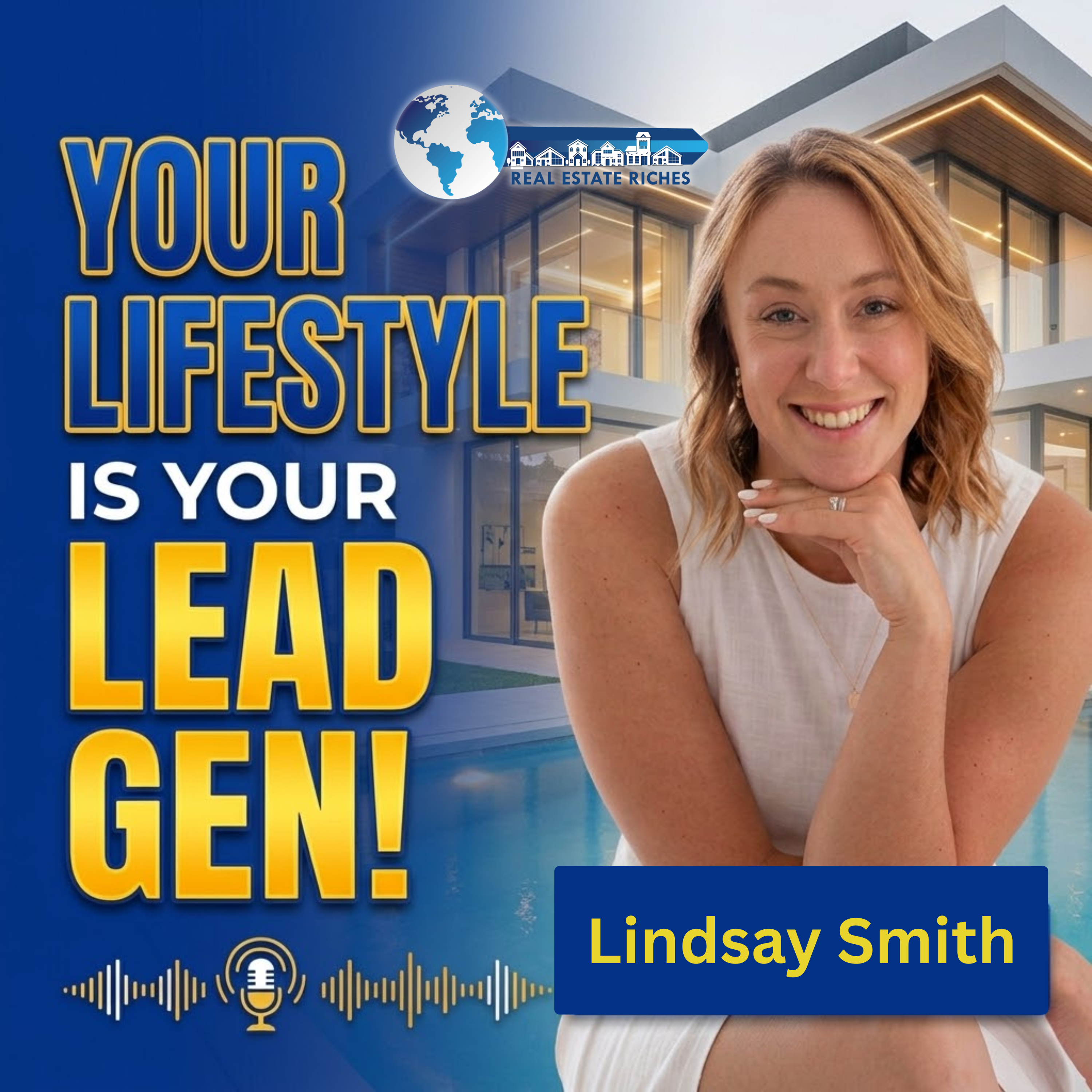 Turning Your Lifestyle into Lead Gen and Empowering Women with Lindsay Smith episode artwork