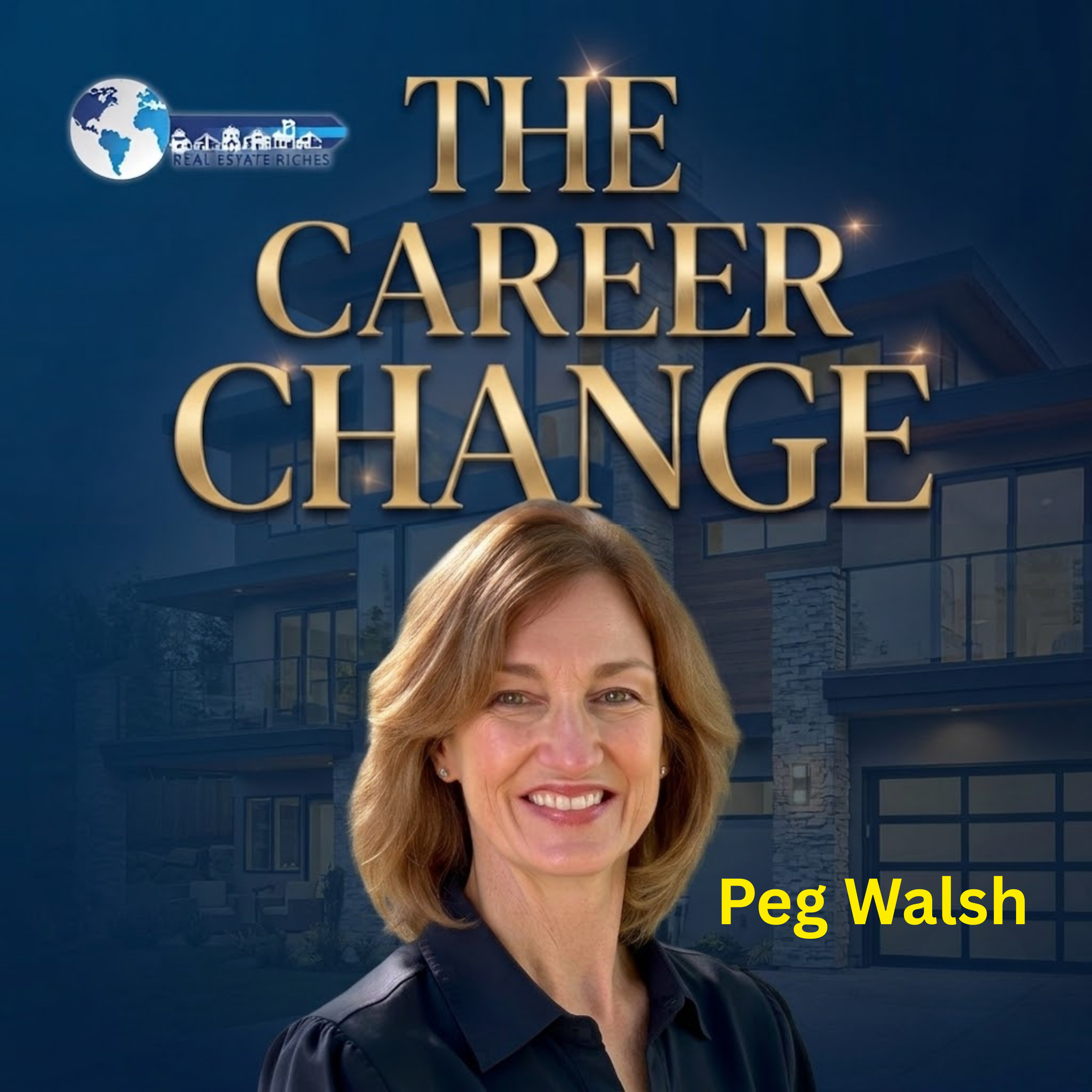 The Career Change: Turning Conversations into Clients with Peg Walsh episode artwork