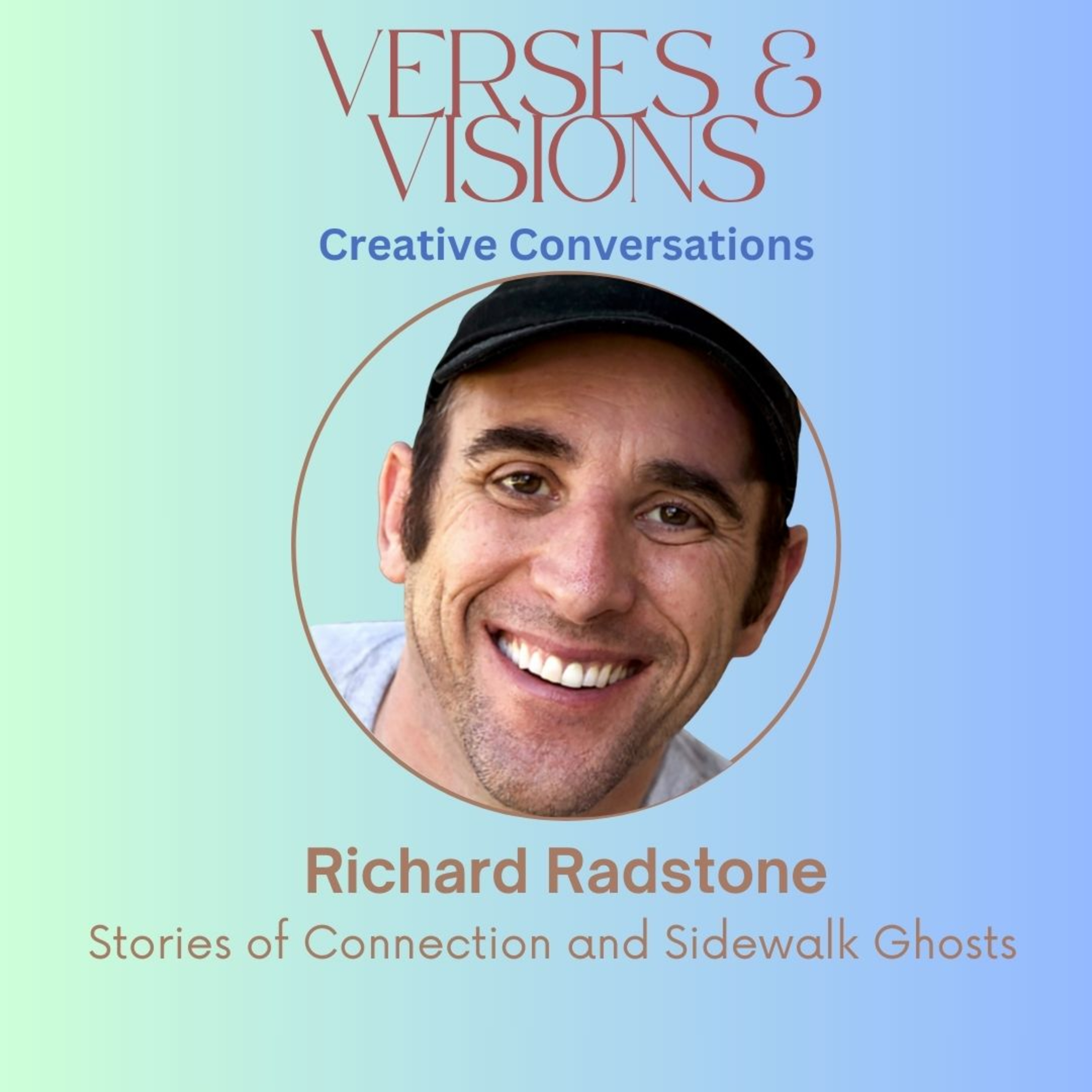 Richard Radstone: Stories of Connection and Sidewalk Ghosts episode artwork