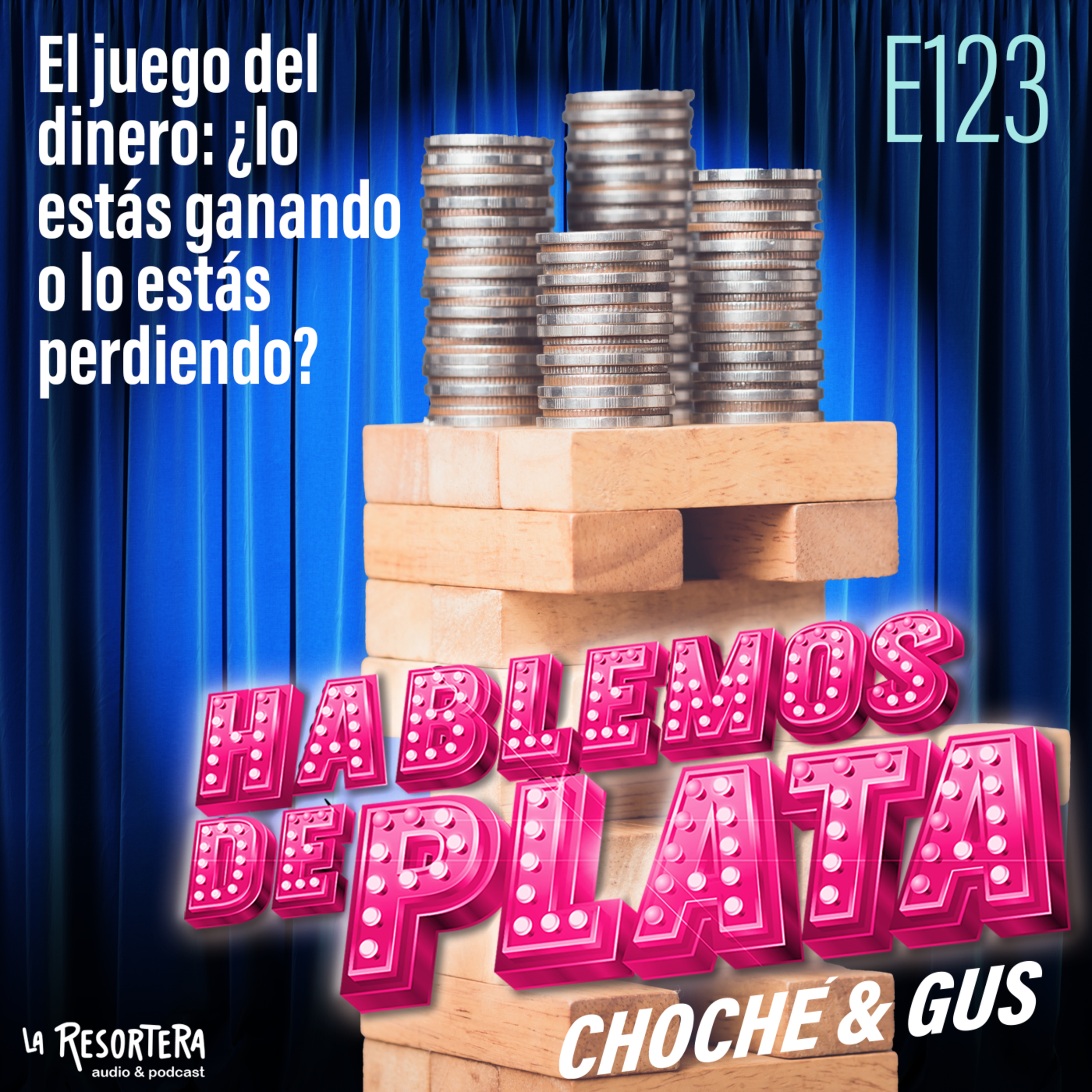 E123 El juego del dinero: ¿usted lo está ganando o lo está perdiendo? episode artwork