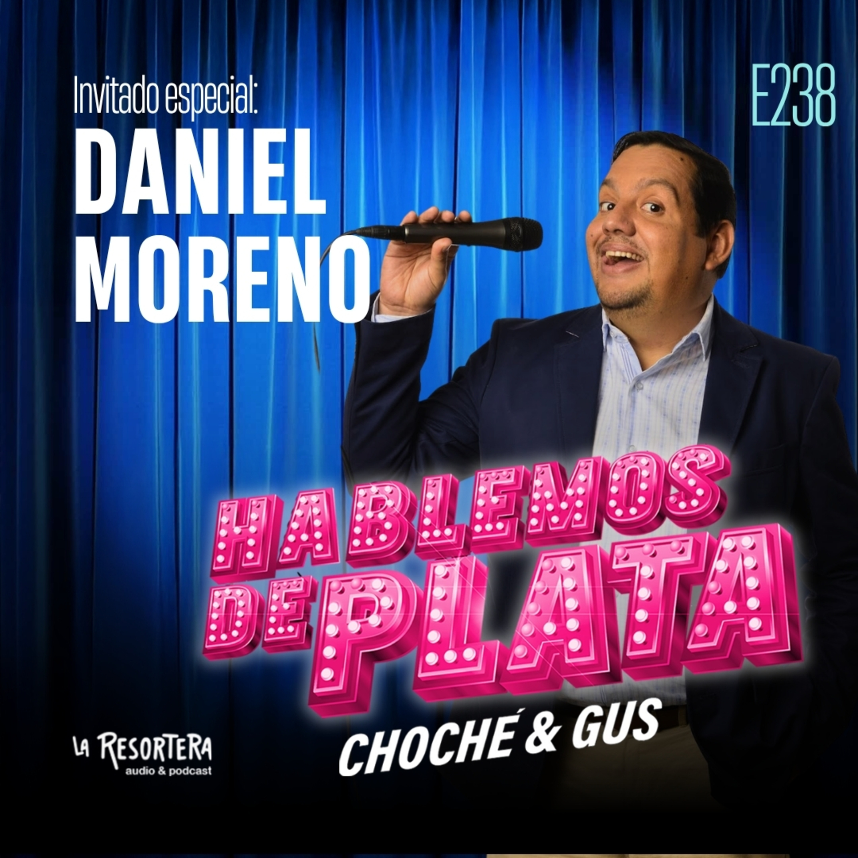 E238 Invitado especial: Daniel Moreno episode artwork